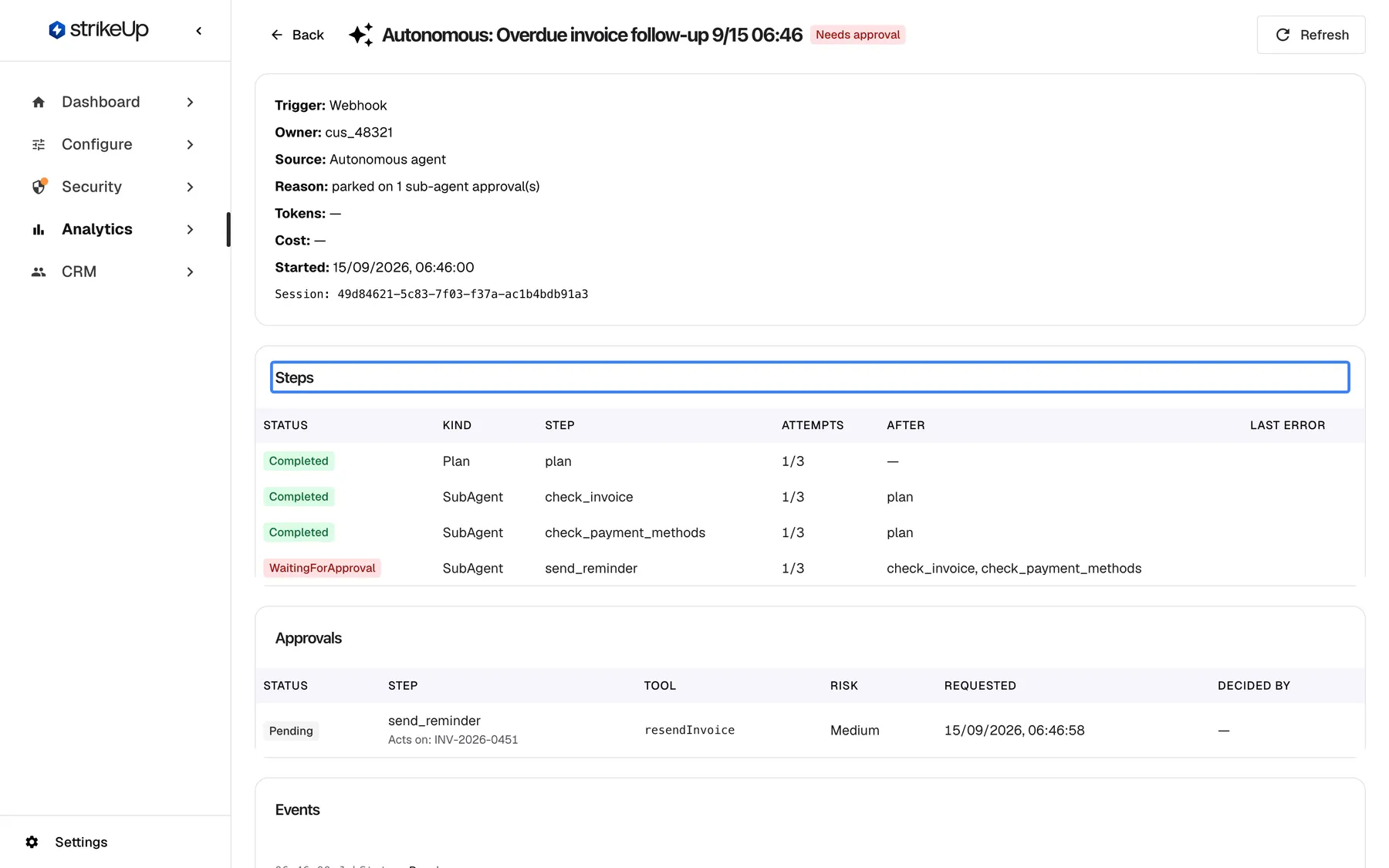 The detail page of the agent job "Autonomous: Overdue invoice follow-up 9/15 06:46" with a red "Needs approval" badge, "Back" and "Refresh". The summary card shows trigger Webhook, owner cus_48321, source Autonomous agent, the reason "parked on 1 sub-agent approval(s)", the start time and the session id; cost and tokens stay empty until the run finishes. The highlighted "Steps" table lists plan, check_invoice and check_payment_methods as Completed and send_reminder as WaitingForApproval, each with kind, attempt 1/3 and the steps it runs after.