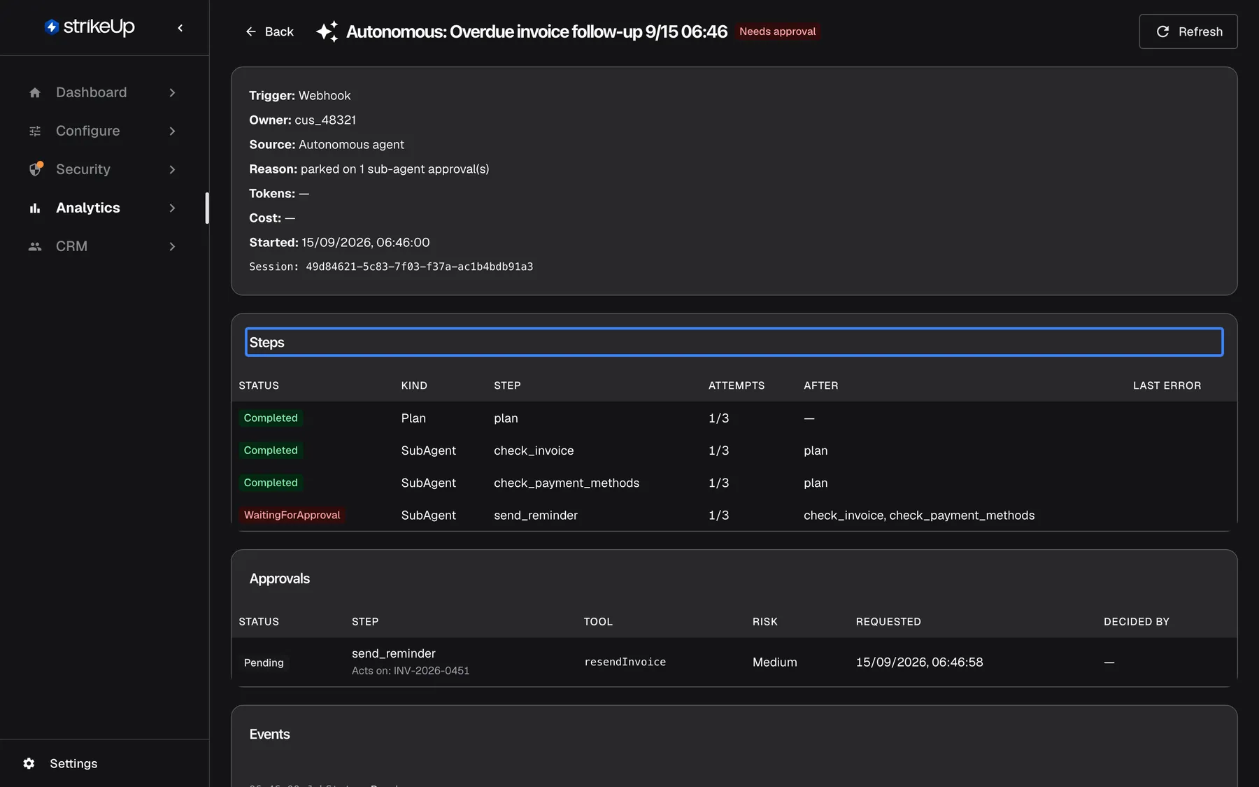 The detail page of the agent job "Autonomous: Overdue invoice follow-up 9/15 06:46" with a red "Needs approval" badge, "Back" and "Refresh". The summary card shows trigger Webhook, owner cus_48321, source Autonomous agent, the reason "parked on 1 sub-agent approval(s)", the start time and the session id; cost and tokens stay empty until the run finishes. The highlighted "Steps" table lists plan, check_invoice and check_payment_methods as Completed and send_reminder as WaitingForApproval, each with kind, attempt 1/3 and the steps it runs after.