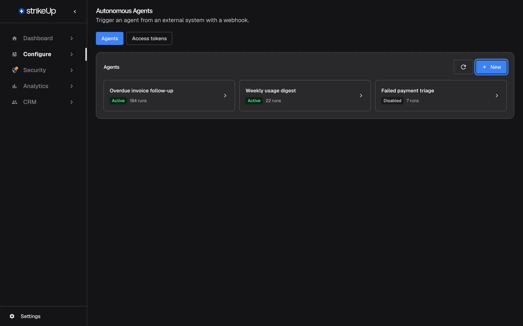 The Autonomous Agents page in StrikeUp, subtitle "Trigger an agent from an external system with a webhook.", with the "Agents" tab selected. Three agent cards are shown: "Overdue invoice follow-up" (green "Active", 184 runs), "Weekly usage digest" (Active, 22 runs) and "Failed payment triage" (grey "Disabled", 7 runs). At the right of the panel header, next to the refresh icon, the blue "New" button is highlighted; it opens an empty agent form. Selecting a card opens that agent for editing.