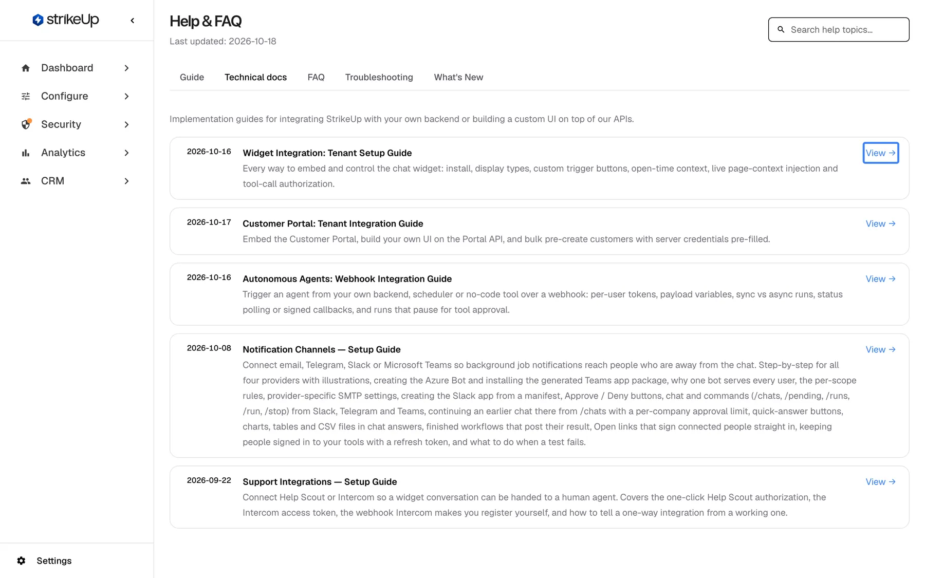 The Technical docs tab of Help & FAQ, introduced as implementation guides for integrating StrikeUp with your own backend or building a custom UI on top of the APIs. Five cards are listed with their date: "Widget Integration: Tenant Setup Guide" (2026-10-12), "Customer Portal: Tenant Integration Guide" (2026-09-25), "Autonomous Agents: Webhook Integration Guide" (2026-09-11), "Notification Channels — Setup Guide" (2026-10-08) and "Support Integrations — Setup Guide" (2026-09-22), each with its summary. The "View" link on the first card is highlighted.