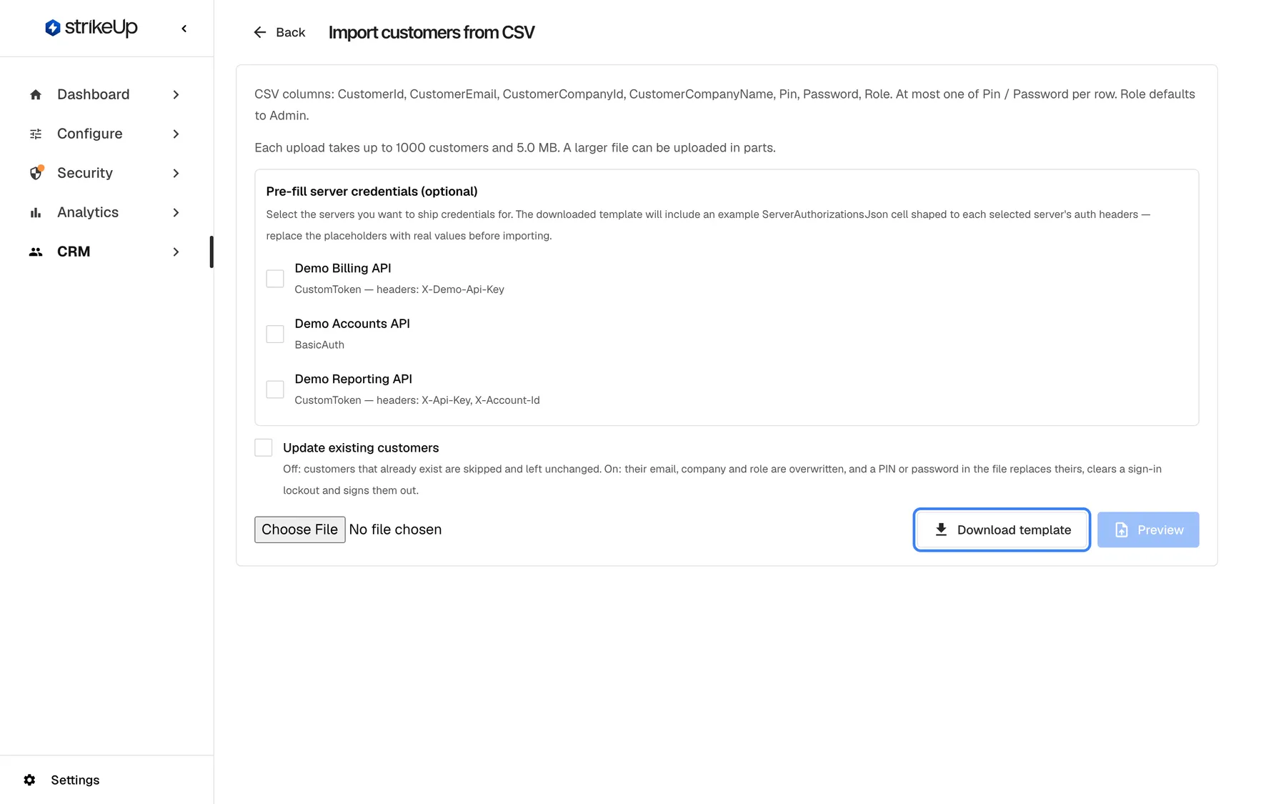 The Import customers from CSV page, reached from the Customers list. The intro lists the CSV columns CustomerId, CustomerEmail, CustomerCompanyId, CustomerCompanyName, Pin, Password and Role, allows at most one of Pin or Password per row and says Role defaults to Admin. The "Pre-fill server credentials (optional)" box lists three toolkits with checkboxes. A line says each upload takes up to 1000 customers and 5.0 MB, and the "Update existing customers" checkbox is unticked. Below are the file chooser ("No file chosen"), the highlighted "Download template" button and a disabled "Preview" button.