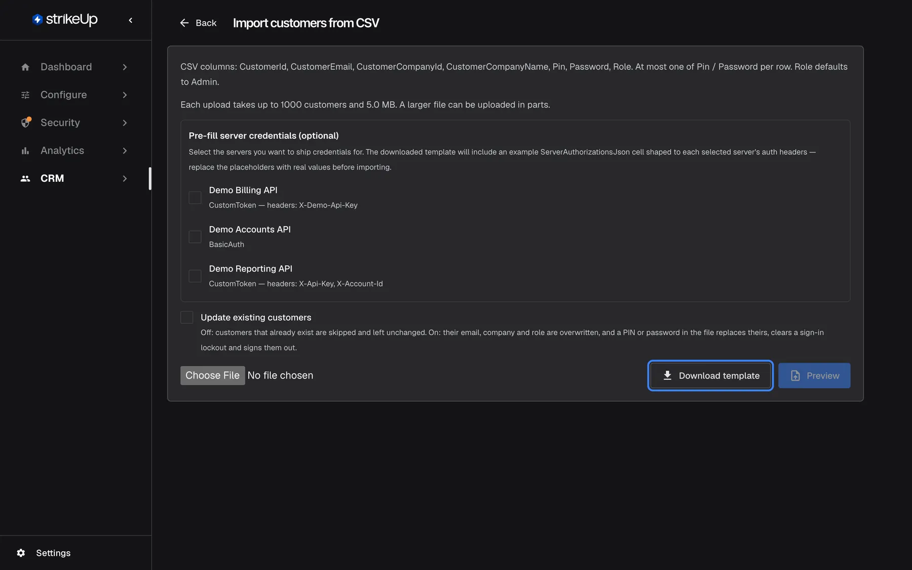 The Import customers from CSV page, reached from the Customers list. The intro lists the CSV columns CustomerId, CustomerEmail, CustomerCompanyId, CustomerCompanyName, Pin, Password and Role, allows at most one of Pin or Password per row and says Role defaults to Admin. The "Pre-fill server credentials (optional)" box lists three toolkits with checkboxes. A line says each upload takes up to 1000 customers and 5.0 MB, and the "Update existing customers" checkbox is unticked. Below are the file chooser ("No file chosen"), the highlighted "Download template" button and a disabled "Preview" button.