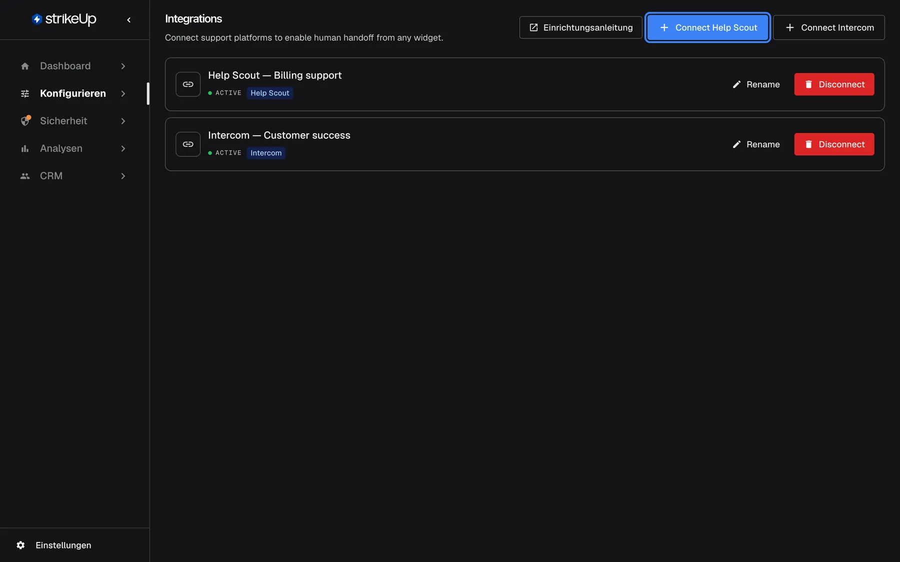 Die Seite Integrationen in StrikeUp; die Seite ist nur auf Englisch verfügbar, Untertitel „Connect support platforms to enable human handoff from any widget.“ Zwei Verbindungen sind aufgeführt, beide mit Status „ACTIVE“ und den Schaltflächen „Rename“ und „Disconnect“: „Help Scout — Billing support“ mit Abzeichen „Help Scout“ und „Intercom — Customer success“ mit Abzeichen „Intercom“. Oben rechts ist die blaue Schaltfläche „Connect Help Scout“ hervorgehoben; sie öffnet die Anmeldung bei Help Scout, um die Verbindung zu autorisieren. Daneben liegt „Connect Intercom“.