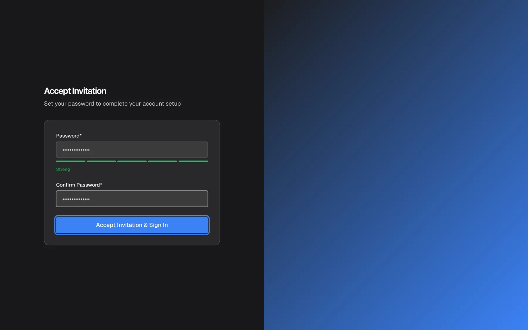 The "Accept Invitation" page opened from an invitation email, with the subtitle "Set your password to complete your account setup". The card has only two fields, "Password*" and "Confirm Password*", both filled and shown as dots; under "Password*" the strength meter shows all five segments green with the label "Strong". There is no email field, because the account uses the address the invitation was sent to. The full-width blue "Accept Invitation & Sign In" button at the bottom of the card is highlighted; selecting it creates your account and signs you in.