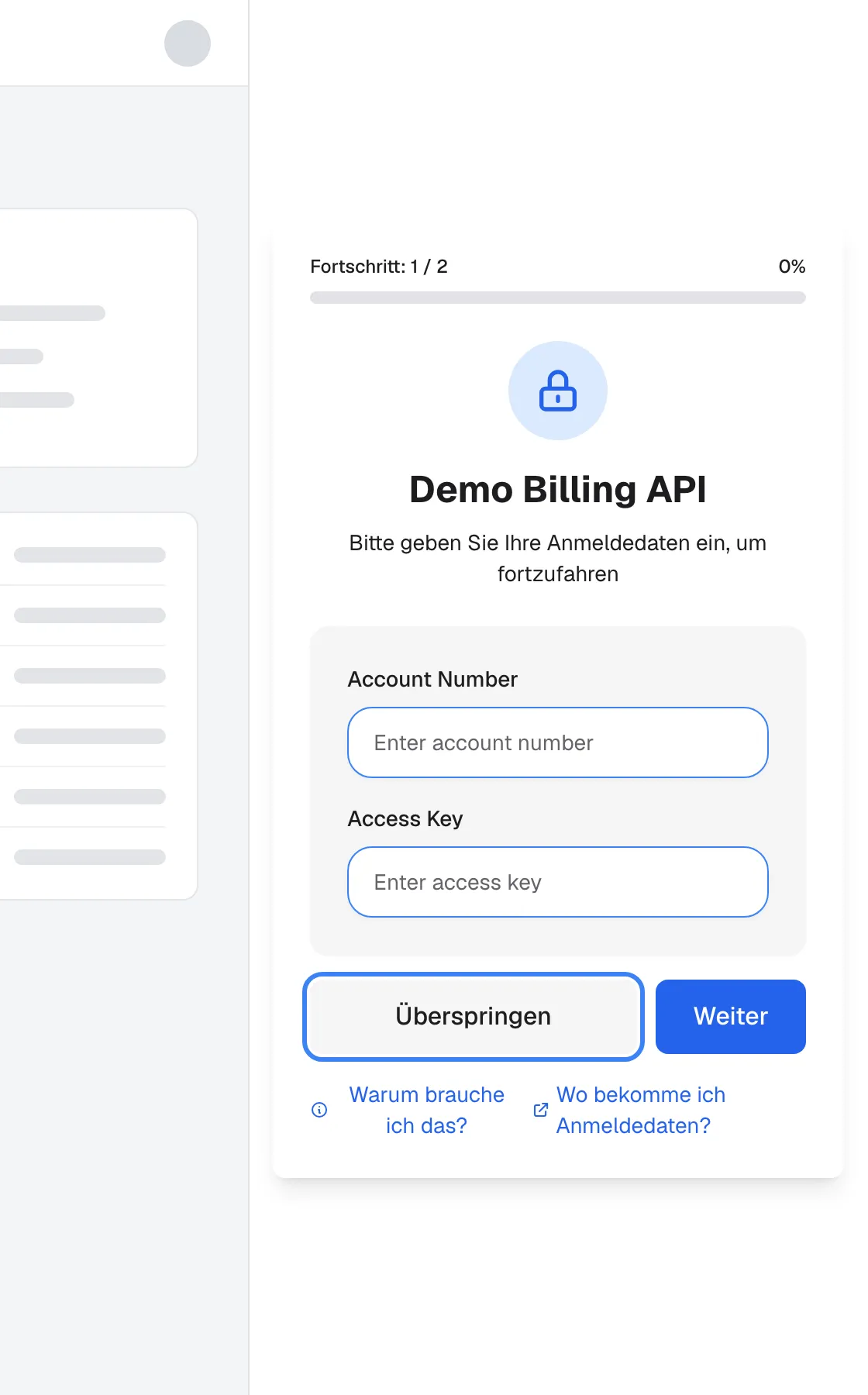 Das Widget als Panel rechts auf der Seite fragt die angemeldete Kundin vor dem Chat nach Zugangsdaten. "Fortschritt: 1 / 2" und 0 % stehen über einem Schloss-Symbol und dem Toolkit-Namen "Demo Billing API" mit "Bitte geben Sie Ihre Anmeldedaten ein, um fortzufahren". Das Formular fragt "Account Number" und "Access Key" ab. Darunter folgen die hervorgehobene Schaltfläche "Überspringen" und "Weiter" sowie die Links "Warum brauche ich das?" und "Wo bekomme ich Anmeldedaten?". Wer überspringt, kann dieses Toolkit in diesem Browser nicht nutzen.