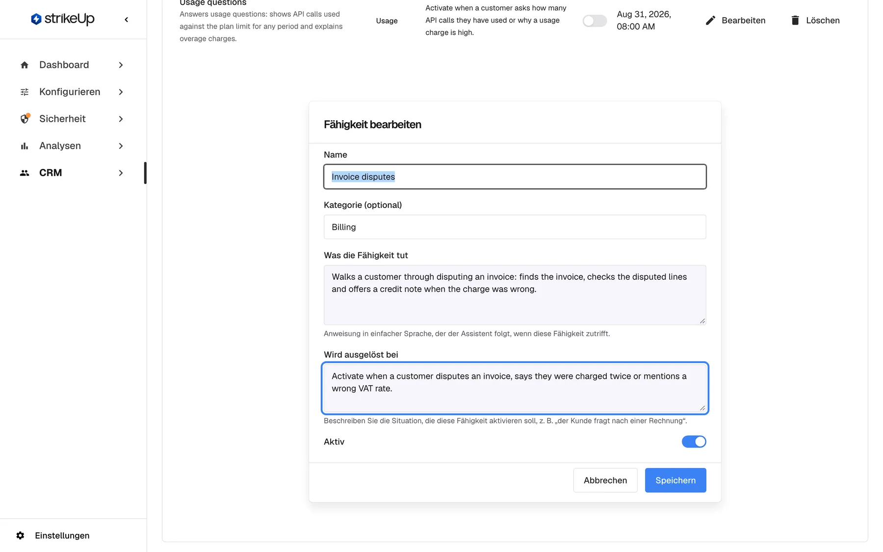 Das Formular „Fähigkeit bearbeiten“ für „Invoice disputes“ auf der Registerkarte „Fähigkeiten“ von „Sample & Partners Ltd“, unterhalb der Tabelle. Es enthält „Name“, „Kategorie (optional)“ mit Billing, „Was die Fähigkeit tut“ mit der Beschreibung, wie der Assistent einen Kunden durch eine Rechnungsbeanstandung führt, das hervorgehobene Feld „Wird ausgelöst bei“ mit der Auslösesituation und den Schalter „Aktiv“ (an). Abbrechen und Speichern schließen das Formular.
