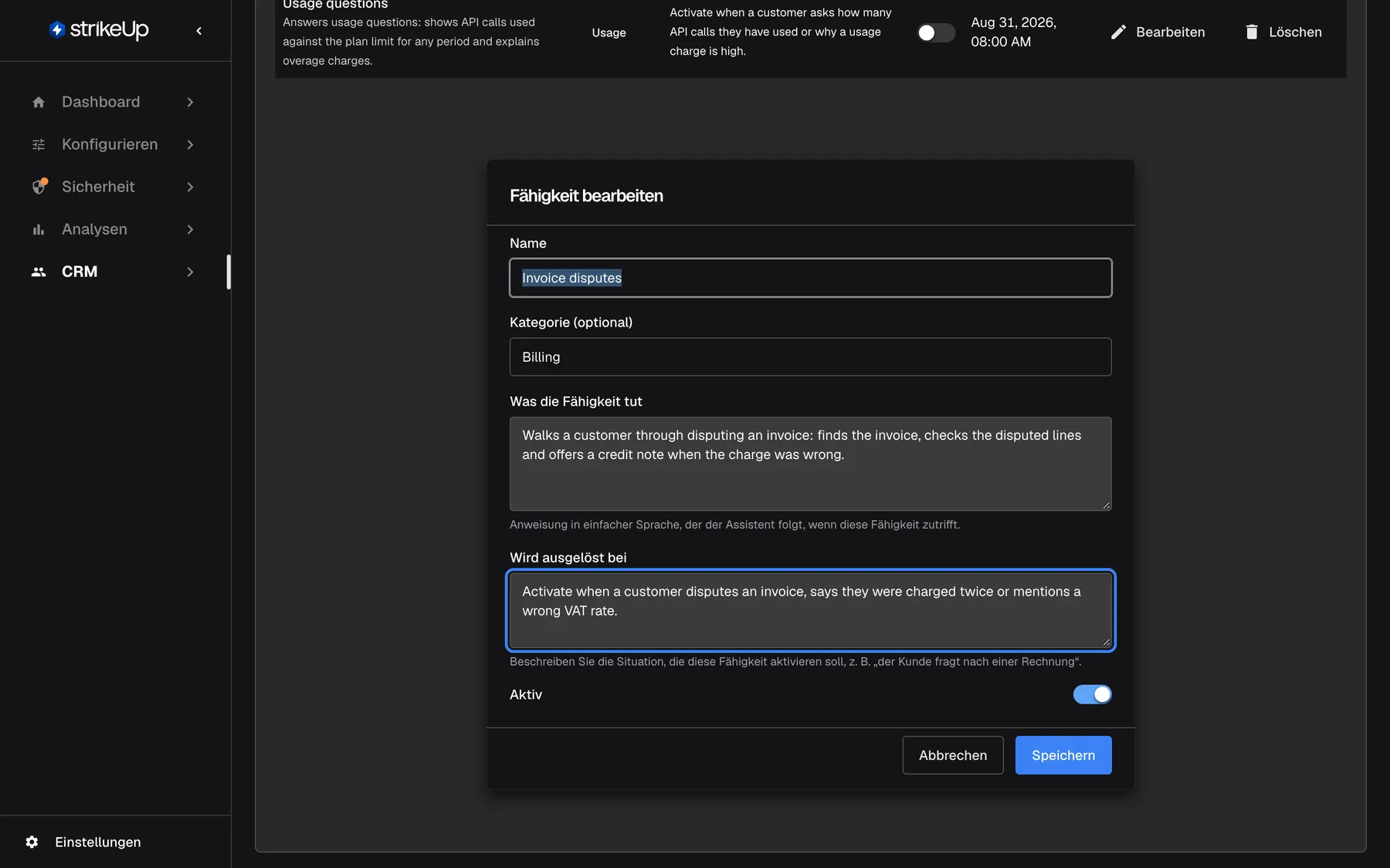 Das Formular „Fähigkeit bearbeiten“ für „Invoice disputes“ auf der Registerkarte „Fähigkeiten“ von „Sample & Partners Ltd“, unterhalb der Tabelle. Es enthält „Name“, „Kategorie (optional)“ mit Billing, „Was die Fähigkeit tut“ mit der Beschreibung, wie der Assistent einen Kunden durch eine Rechnungsbeanstandung führt, das hervorgehobene Feld „Wird ausgelöst bei“ mit der Auslösesituation und den Schalter „Aktiv“ (an). Abbrechen und Speichern schließen das Formular.