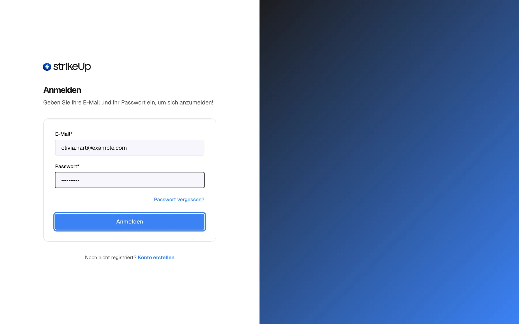 Die Seite „Anmelden“ mit ausgefülltem Formular. Im Feld „E-Mail*“ steht „olivia.hart@example.com“, im Feld „Passwort*“ erscheint das Passwort als Punktreihe. Rechts unter dem Passwortfeld befindet sich der Link „Passwort vergessen?“. Hervorgehoben ist die breite blaue Schaltfläche „Anmelden“ unten in der Karte; sie prüft E-Mail und Passwort und öffnet entweder das Dashboard oder ersetzt das Formular durch einen Codeschritt, wenn die Zwei-Faktor-Authentifizierung greift. Unter der Karte: „Noch nicht registriert? Konto erstellen“.