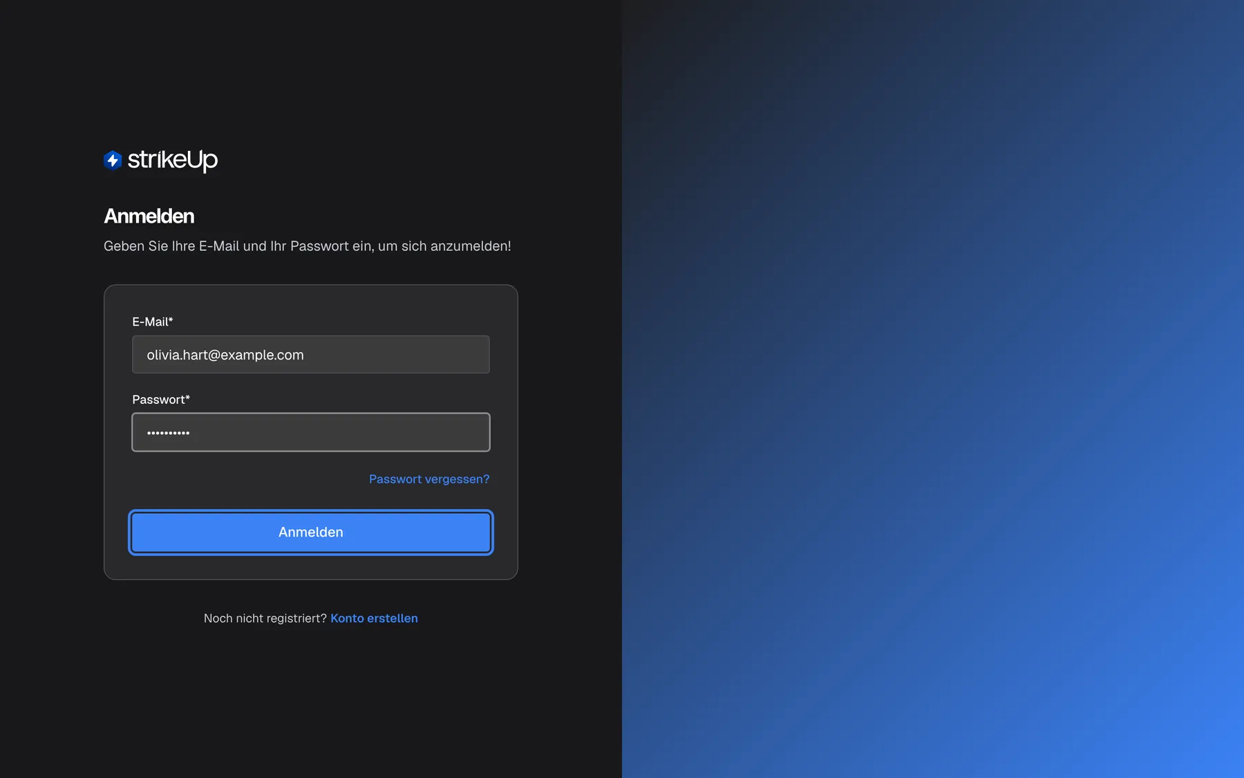 Die Seite „Anmelden“ mit ausgefülltem Formular. Im Feld „E-Mail*“ steht „olivia.hart@example.com“, im Feld „Passwort*“ erscheint das Passwort als Punktreihe. Rechts unter dem Passwortfeld befindet sich der Link „Passwort vergessen?“. Hervorgehoben ist die breite blaue Schaltfläche „Anmelden“ unten in der Karte; sie prüft E-Mail und Passwort und öffnet entweder das Dashboard oder ersetzt das Formular durch einen Codeschritt, wenn die Zwei-Faktor-Authentifizierung greift. Unter der Karte: „Noch nicht registriert? Konto erstellen“.