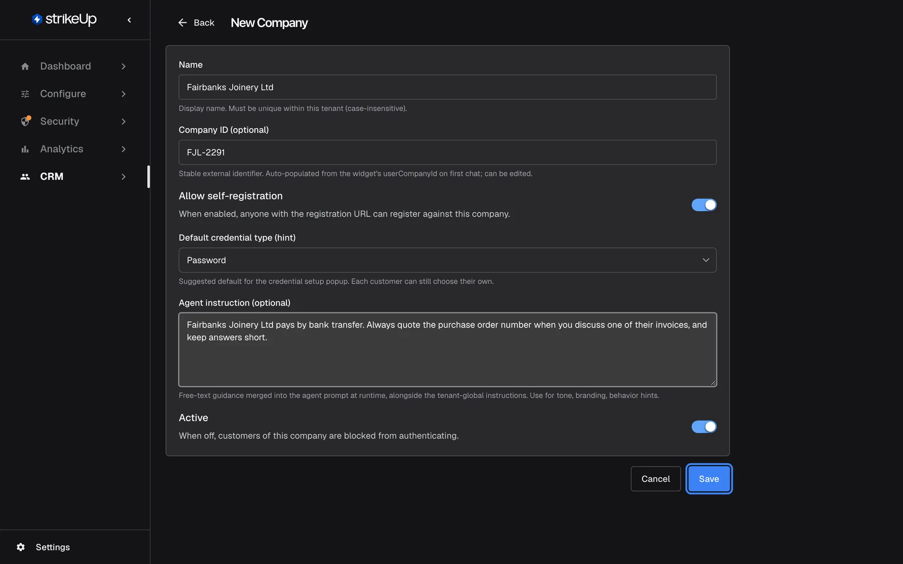 The New Company form filled in: Name "Fairbanks Joinery Ltd", Company ID "FJL-2291", "Allow self-registration" switched on, "Default credential type (hint)" set to "Password", and an agent instruction saying the company pays by bank transfer and that the assistant should always quote the purchase order number. "Active" stays on. The "Save" button under the form is highlighted; it creates the company and opens its detail page.