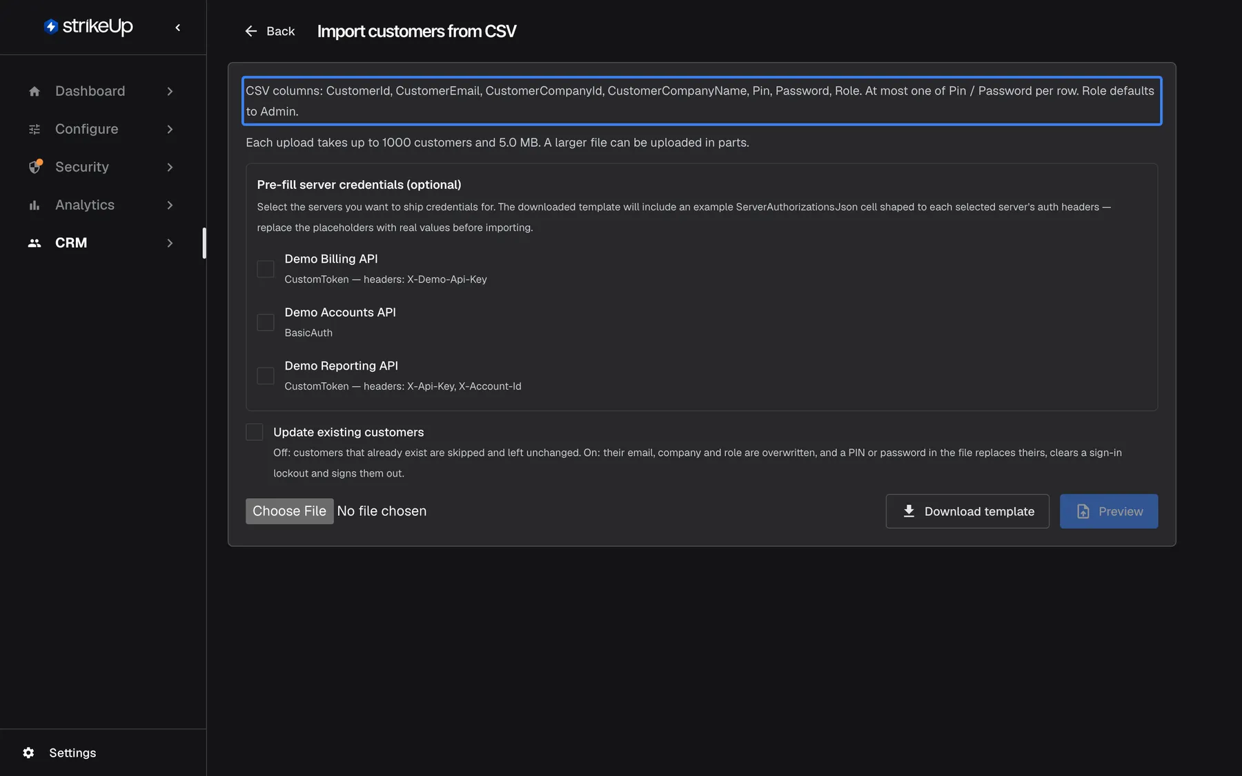 The Import customers from CSV page under CRM. Its highlighted intro reads "CSV columns: CustomerId, CustomerEmail, CustomerCompanyId, CustomerCompanyName, Pin, Password, Role. At most one of Pin / Password per row. Role defaults to Admin." Below, the "Pre-fill server credentials (optional)" box lists Demo Billing API, Demo Accounts API and Demo Reporting API with checkboxes, followed by the file chooser, "Download template" and a disabled "Preview" button.