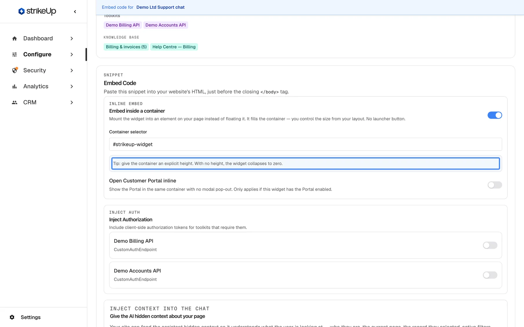 The Embed Code card on the Embed page with "Embed inside a container" switched on ("Mount the widget into an element on your page instead of floating it. It fills the container — you control the size from your layout. No launcher button."). Below it the "Container selector" field holds "#strikeup-widget" and the highlighted tip reads "Tip: give the container an explicit height. With no height, the widget collapses to zero." Further down are the switch "Open Customer Portal inline" (off) and the "Inject Authorization" box with two toolkits.