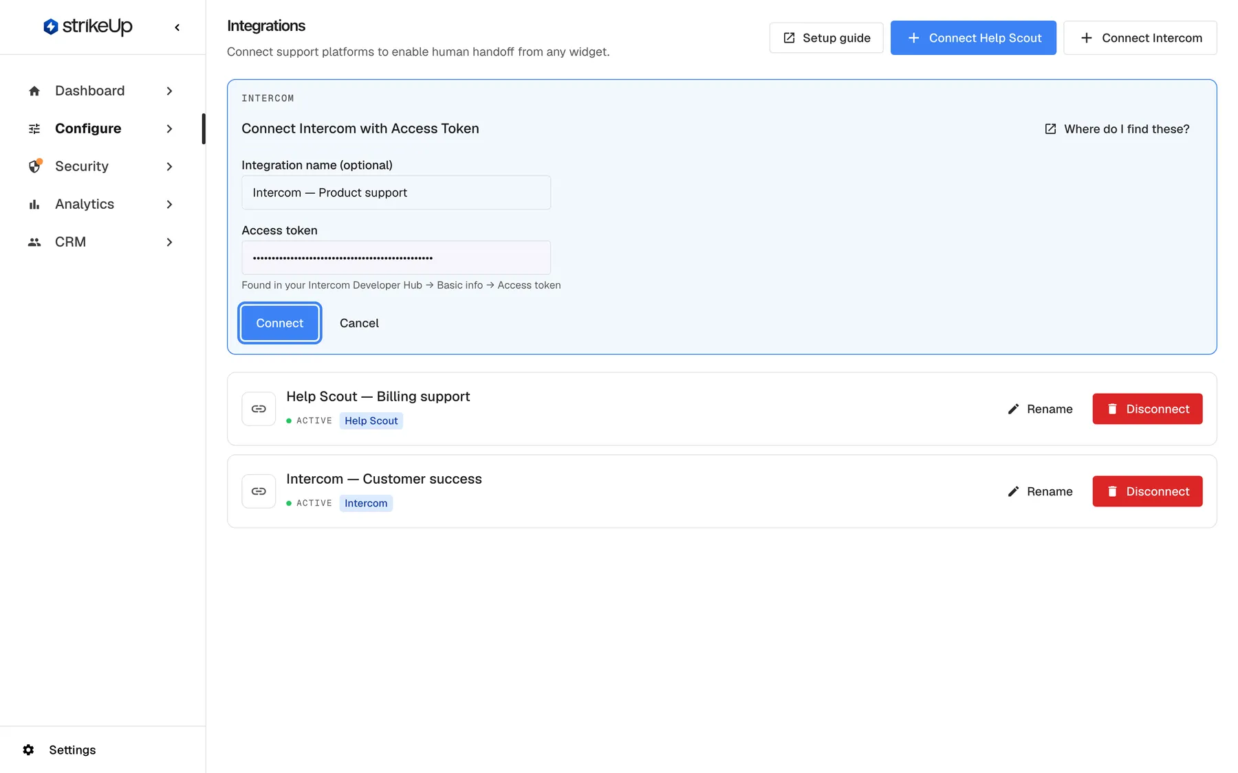 The Integrations page with the inline form "Connect Intercom with Access Token" open below the header. The field "Integration name (optional)" holds "Intercom — Product support", and "Access token" holds a pasted token shown as dots, with the hint "Found in your Intercom Developer Hub → Basic info → Access token". Under the form the blue "Connect" button is highlighted next to "Cancel"; Connect checks the token with Intercom and adds the connection. The existing Help Scout and Intercom connections are listed below.