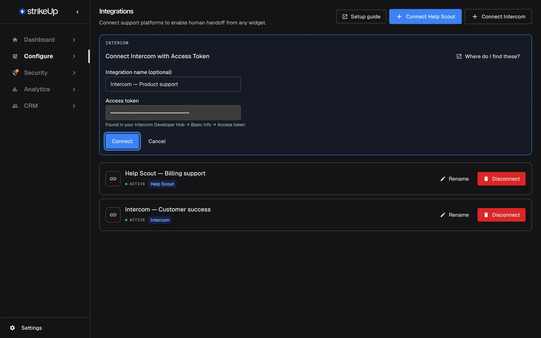 The Integrations page with the inline form "Connect Intercom with Access Token" open below the header. The field "Integration name (optional)" holds "Intercom — Product support", and "Access token" holds a pasted token shown as dots, with the hint "Found in your Intercom Developer Hub → Basic info → Access token". Under the form the blue "Connect" button is highlighted next to "Cancel"; Connect checks the token with Intercom and adds the connection. The existing Help Scout and Intercom connections are listed below.