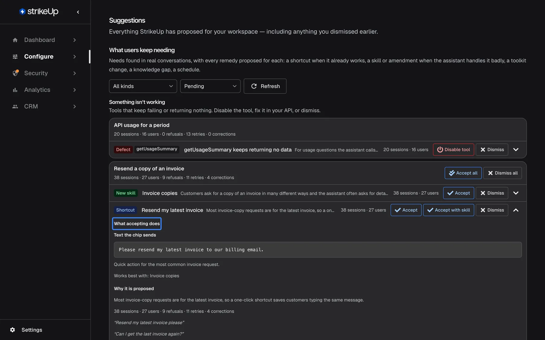The Suggestions page with the Shortcut suggestion "Resend my latest invoice" expanded inside the group "Resend a copy of an invoice". The row keeps its buttons "Accept", "Accept with skill" and "Dismiss". The highlighted heading "What accepting does" introduces "Text the chip sends" with "Please resend my latest invoice to our billing email.", the note "Works best with: Invoice copies", and "Why it is proposed" with the reason, the evidence line "38 sessions · 27 users · 9 refusals · 11 retries · 4 corrections" and quotes of what customers typed.