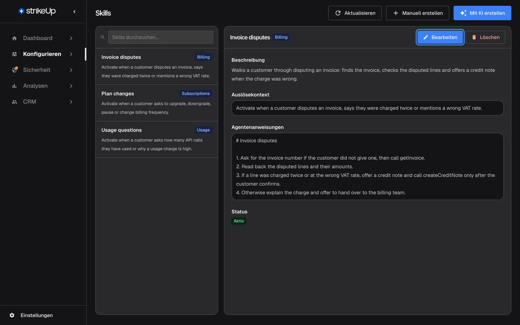 Die Seite Skills mit ausgewähltem Skill „Invoice disputes“. Der rechte Bereich zeigt die schreibgeschützten Details: Beschreibung („Walks a customer through disputing an invoice…“), Auslösekontext („Activate when a customer disputes an invoice, says they were charged twice or mentions a wrong VAT rate.“), Agentenanweisungen als nummerierte Liste und Status „Aktiv“. Oben im Bereich ist die Schaltfläche „Bearbeiten“ neben „Löschen“ hervorgehoben; sie öffnet den Skill zum Ändern.