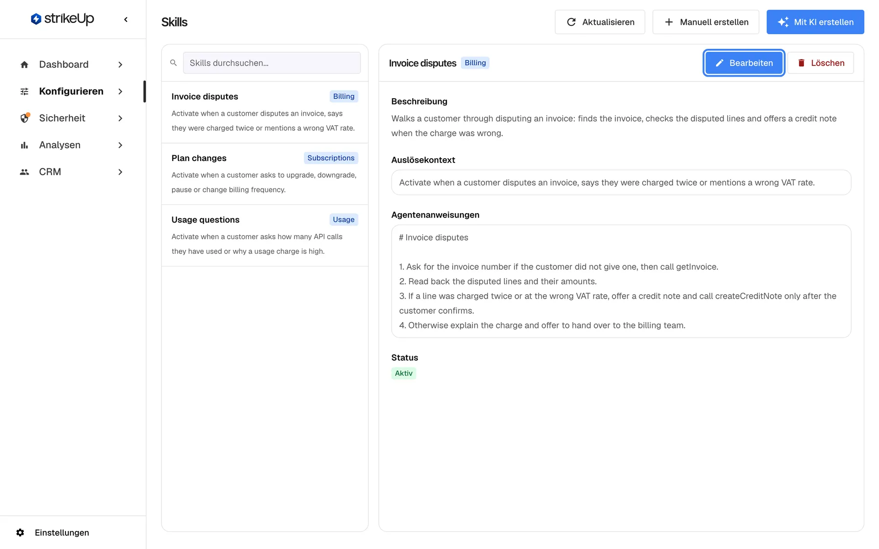 Die Seite Skills mit ausgewähltem Skill „Invoice disputes“. Der rechte Bereich zeigt die schreibgeschützten Details: Beschreibung („Walks a customer through disputing an invoice…“), Auslösekontext („Activate when a customer disputes an invoice, says they were charged twice or mentions a wrong VAT rate.“), Agentenanweisungen als nummerierte Liste und Status „Aktiv“. Oben im Bereich ist die Schaltfläche „Bearbeiten“ neben „Löschen“ hervorgehoben; sie öffnet den Skill zum Ändern.