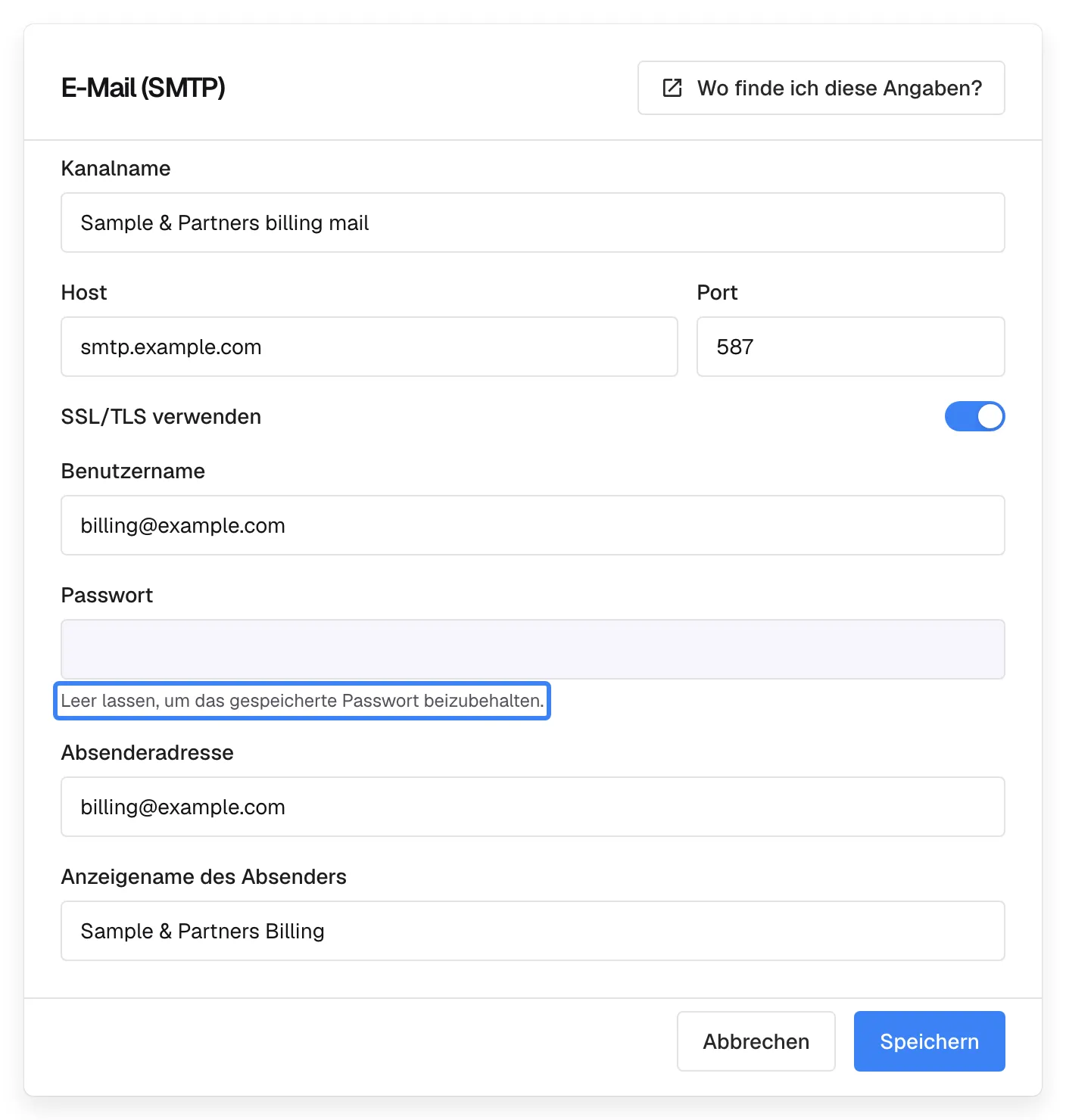 Der Dialog "E-Mail (SMTP)" für den Kanal "Sample & Partners billing mail", oben rechts der Link "Wo finde ich diese Angaben?". "Kanalname" lautet "Sample & Partners billing mail", "Host" "smtp.example.com", "Port" "587", "SSL/TLS verwenden" ist eingeschaltet, "Benutzername" "billing@example.com", "Passwort" ist leer mit dem hervorgehobenen Hinweis "Leer lassen, um das gespeicherte Passwort beizubehalten.". "Absenderadresse" lautet "billing@example.com", "Anzeigename des Absenders" "Sample & Partners Billing". Unten stehen "Abbrechen" und "Speichern".