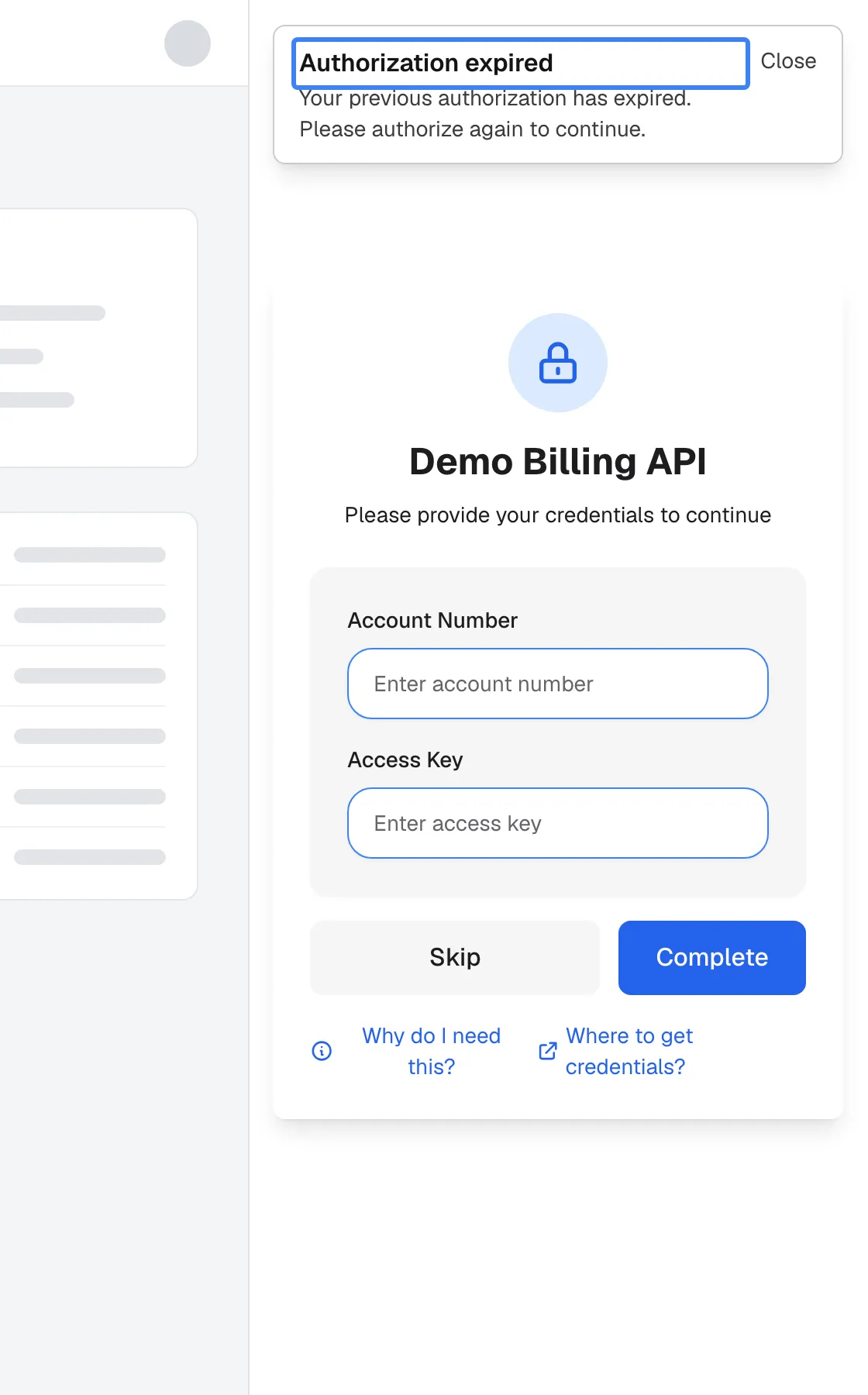 The widget panel after the stored credential for a toolkit stopped working. A notice at the top, with the highlighted heading "Authorization expired" and a "Close" link, says that the previous authorization has expired and asks the user to authorize again to continue. Below, the authorization form for "Demo Billing API" asks again for "Account Number" and "Access Key", with "Skip" and "Complete" and the links "Why do I need this?" and "Where to get credentials?".