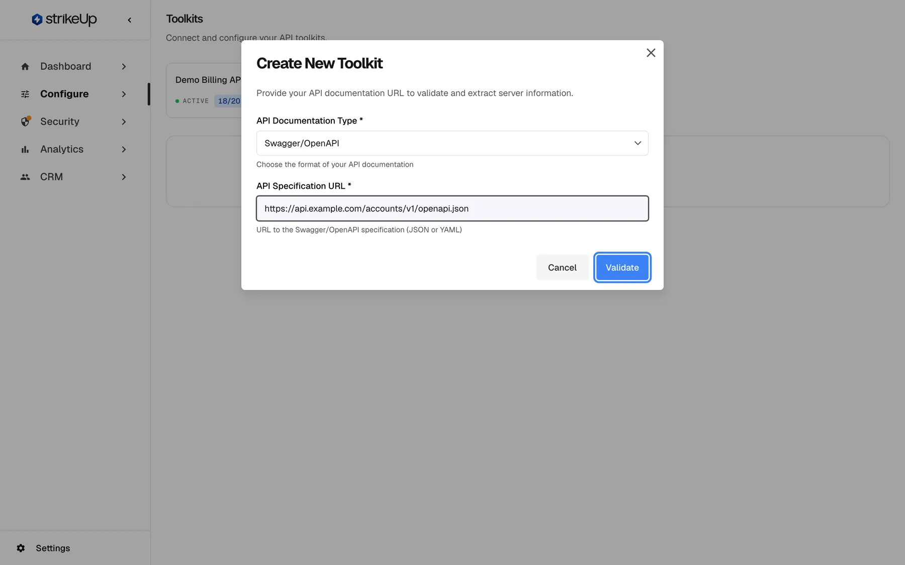 The "Create New Toolkit" dialog over the dimmed Toolkits page, with the line "Provide your API documentation URL to validate and extract server information.". "API Documentation Type *" is set to "Swagger/OpenAPI" and "API Specification URL *" contains "https://api.example.com/accounts/v1/openapi.json", with the hint "URL to the Swagger/OpenAPI specification (JSON or YAML)". At the bottom right, "Cancel" and the highlighted blue "Validate" button; "Validate" reads the specification and shows the toolkit name and endpoint count before you create it.
