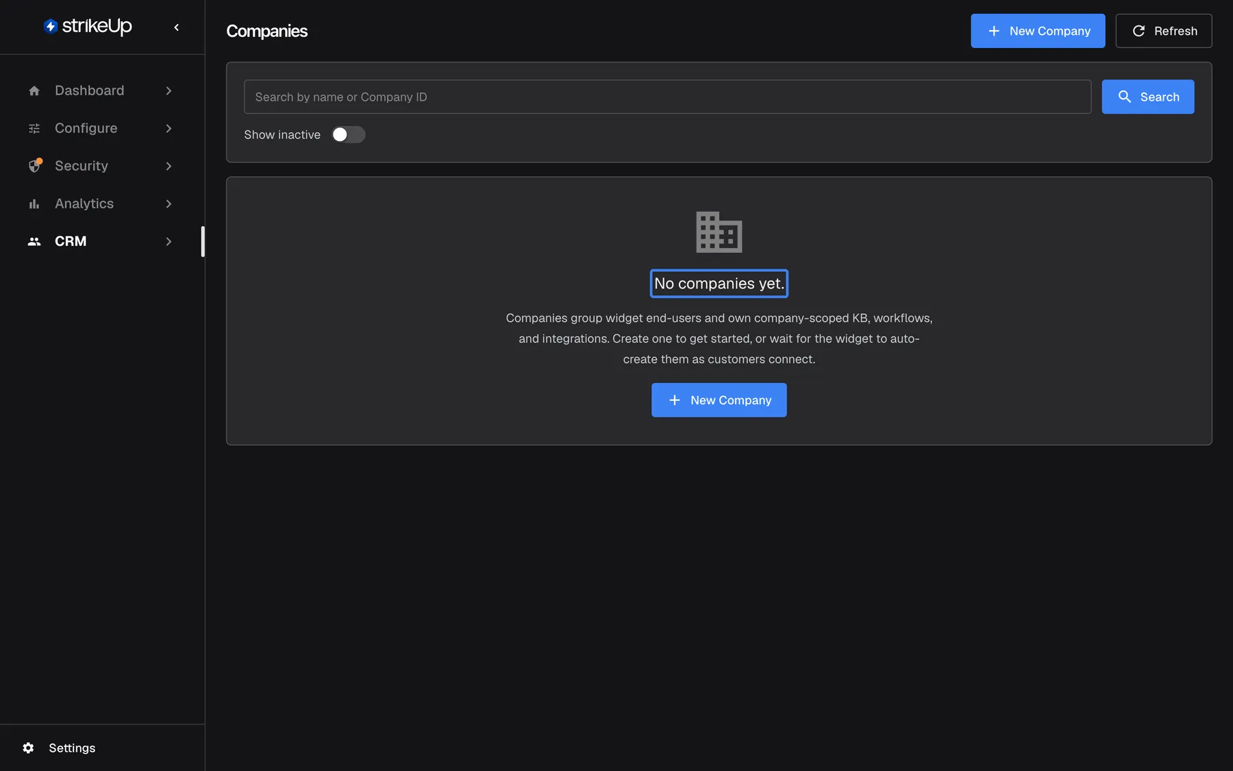 The Companies page of a workspace that has no customer companies yet. Instead of the table, the message "No companies yet." is highlighted, followed by a short explanation that companies group widget end-users and own company-scoped knowledge, workflows and settings, and a button to create the first company. The "New Company" and "Refresh" buttons stay available at the top right, and the search box and "Show inactive" switch are still shown.