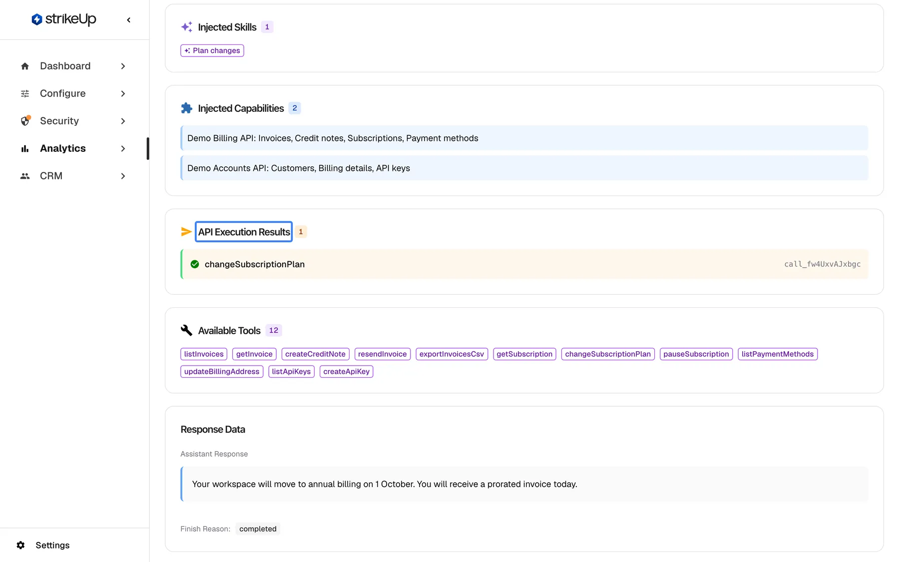 The lower part of the AI action page. "Injected Skills" lists the skill Plan changes and "Injected Capabilities" names the Demo Billing API and Demo Accounts API areas. The highlighted "API Execution Results" section shows that the tool changeSubscriptionPlan ran successfully before this answer. "Available Tools" lists the twelve tools the AI could call, and "Response Data" shows the "Assistant Response" "Your workspace will move to annual billing on 1 October. You will receive a prorated invoice today." with finish reason completed.