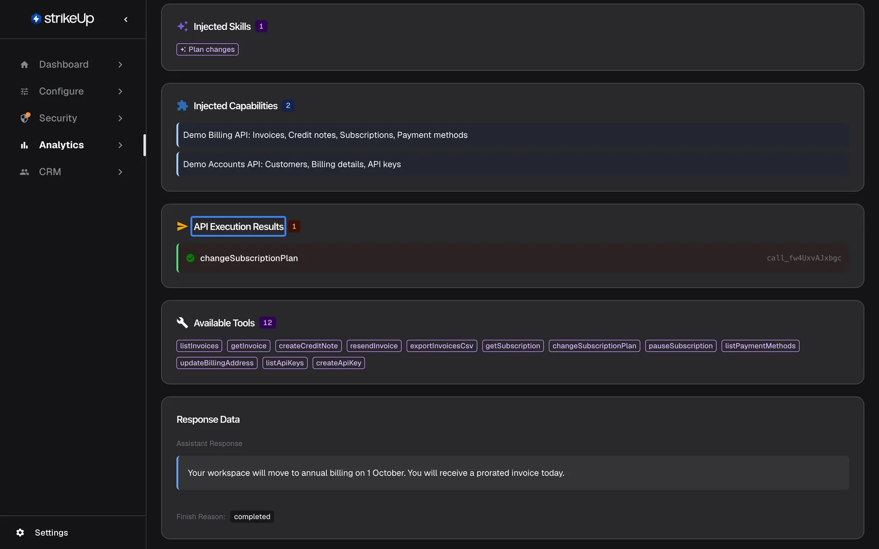 The lower part of the AI action page. "Injected Skills" lists the skill Plan changes and "Injected Capabilities" names the Demo Billing API and Demo Accounts API areas. The highlighted "API Execution Results" section shows that the tool changeSubscriptionPlan ran successfully before this answer. "Available Tools" lists the twelve tools the AI could call, and "Response Data" shows the "Assistant Response" "Your workspace will move to annual billing on 1 October. You will receive a prorated invoice today." with finish reason completed.