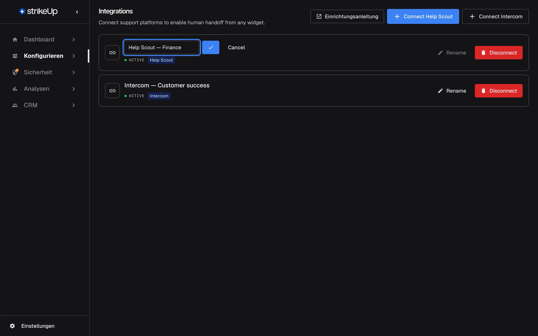 Die Seite Integrationen (nur auf Englisch) mit der ersten Verbindung im Umbenennen-Modus. Anstelle des Namens „Help Scout — Billing support“ steht ein hervorgehobenes Textfeld mit dem neuen Namen „Help Scout — Finance“, gefolgt von einer Häkchen-Schaltfläche zum Speichern und „Cancel“. Mit der Eingabetaste speichern Sie den neuen Namen, mit Escape brechen Sie ab. Darunter behält die Verbindung „Intercom — Customer success“ mit Status „ACTIVE“ ihre Schaltflächen „Rename“ und „Disconnect“.