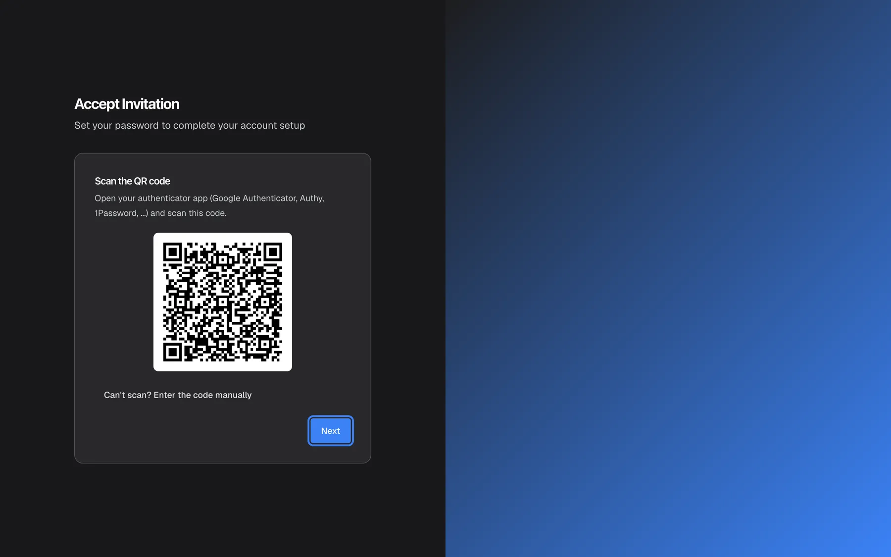 The "Accept Invitation" page after the password was accepted for a company that requires two-factor authentication. The password form is replaced by the authenticator setup: "Scan the QR code", the instruction "Open your authenticator app (Google Authenticator, Authy, 1Password, ...) and scan this code.", a QR code and the toggle "Can't scan? Enter the code manually". Only the highlighted blue "Next" button is offered; there is no "Cancel", so you must finish the setup before you can use StrikeUp. "Next" leads to entering the first 6-digit code.