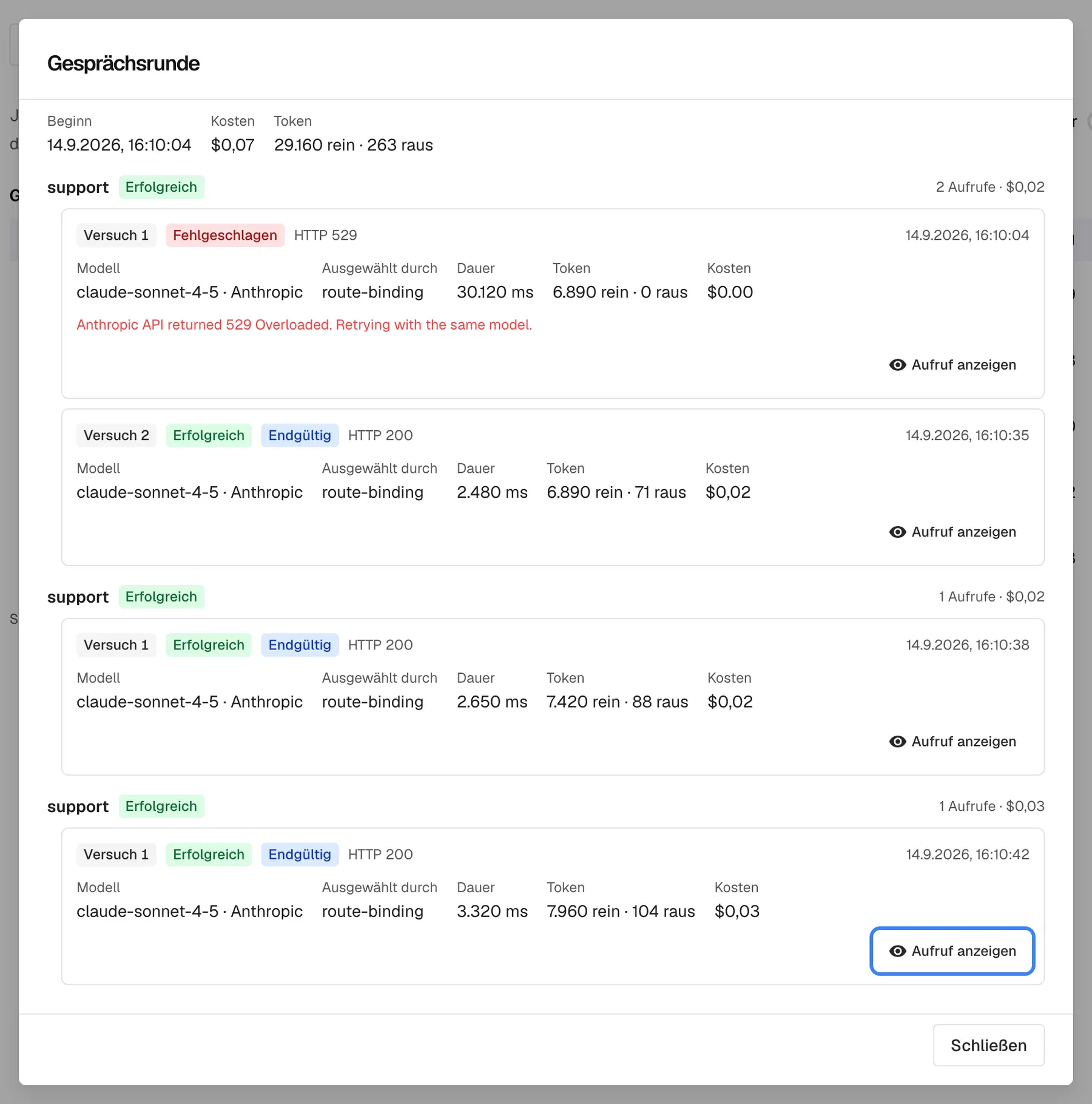 Schritt 3: der Dialog „Gesprächsrunde“ für den 14. September, 16:10:04, Kosten 0,07 $. Er listet drei Aufrufe der Stufe support der Reihe nach. Der erste hatte einen fehlgeschlagenen Versuch mit HTTP 529 und eine erfolgreiche Wiederholung, der zweite gelang sofort, der dritte und letzte um 16:10:42 mit claude-sonnet-4-5 schrieb die bewertete Antwort. Die hervorgehobene Schaltfläche „Aufruf anzeigen“ dieses letzten Aufrufs öffnet seine KI-Aktion.