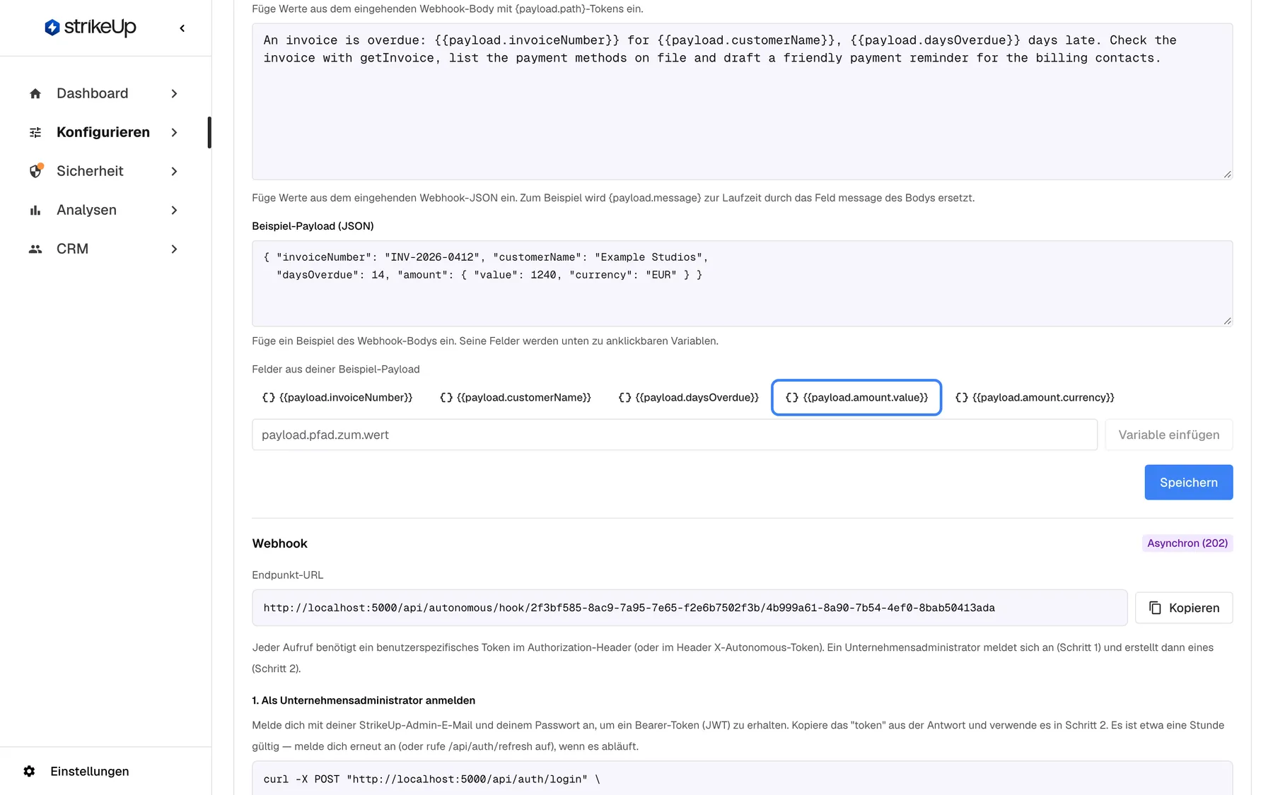 Der Prompt-Editor des Agenten „Overdue invoice follow-up“. Unter „Beispiel-Payload (JSON)“ ist ein Beispiel-Webhook-Body eingefügt mit invoiceNumber „INV-2026-0412“, customerName „Example Studios“, daysOverdue 14 und einem amount-Objekt. Unter „Felder aus deiner Beispiel-Payload“ erscheinen seine Felder als Schaltflächen, von {{payload.invoiceNumber}} bis {{payload.amount.currency}}; die Schaltfläche für das Feld payload.amount.value ist hervorgehoben. Ein Klick fügt das Feld an der Cursorposition in den Prompt ein. Über das Pfadfeld mit „Variable einfügen“ lässt sich jeder andere Pfad ergänzen.