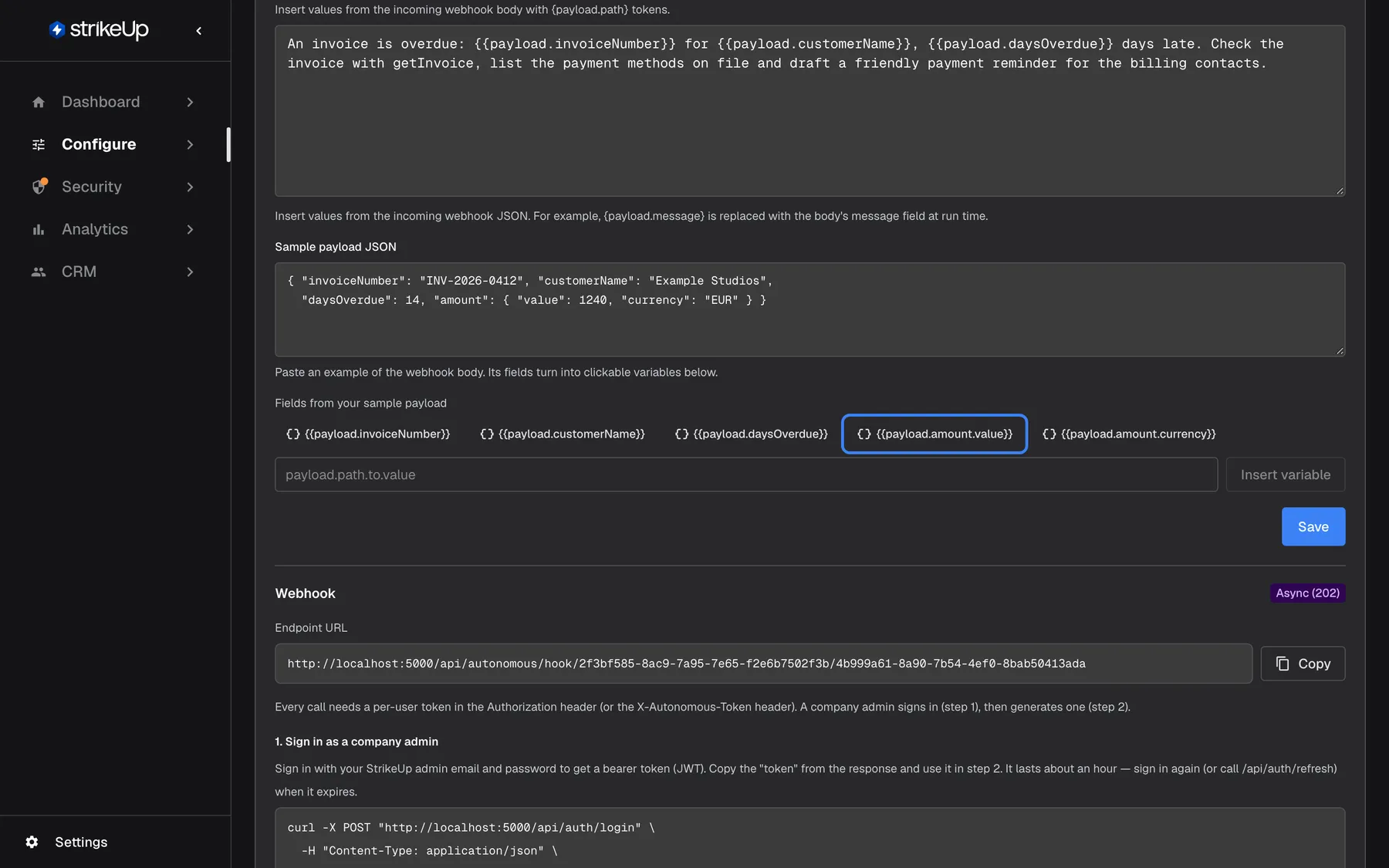The prompt editor of the agent "Overdue invoice follow-up". Under "Sample payload JSON" an example webhook body is pasted with invoiceNumber "INV-2026-0412", customerName "Example Studios", daysOverdue 14 and an amount object. Below "Fields from your sample payload" its fields appear as buttons, from {{payload.invoiceNumber}} to {{payload.amount.currency}}; the button for the field payload.amount.value is highlighted. Selecting a field inserts it into the prompt at the cursor. A path box with "Insert variable" adds any other path.