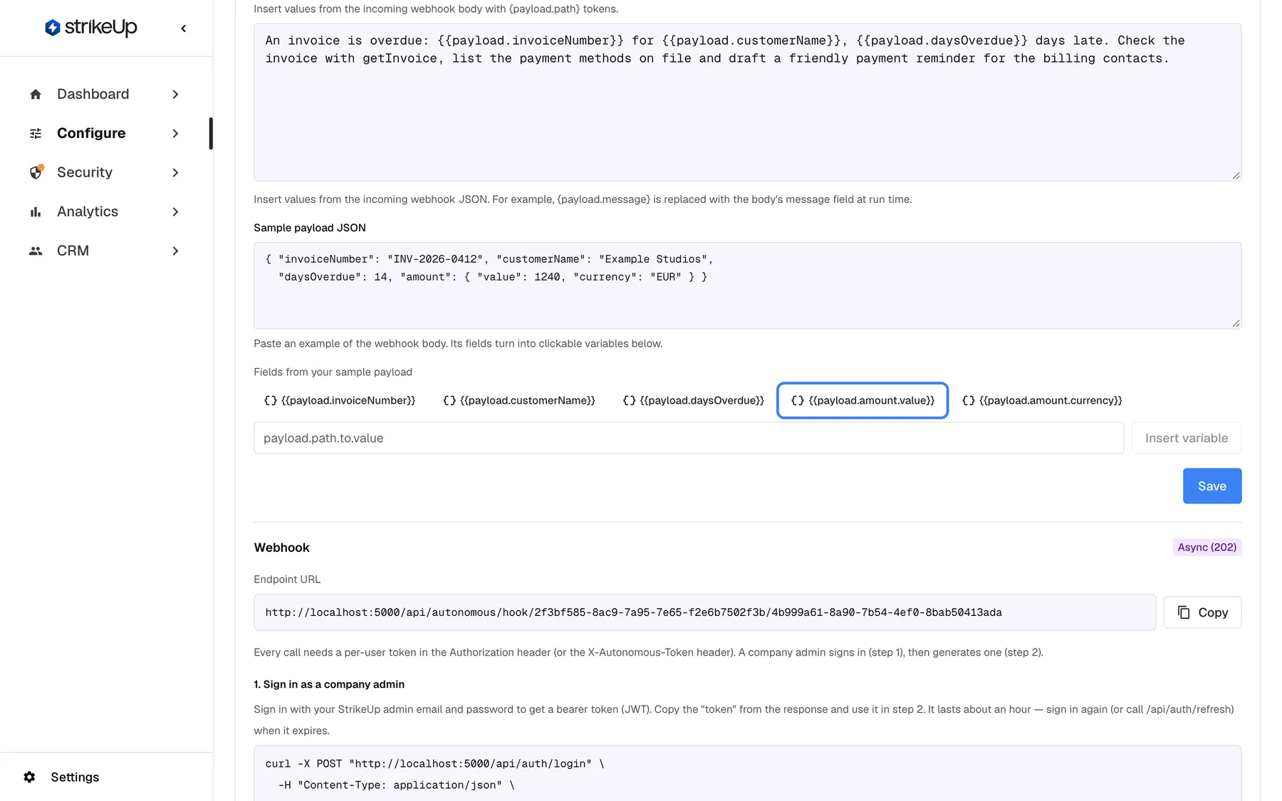The prompt editor of the agent "Overdue invoice follow-up". Under "Sample payload JSON" an example webhook body is pasted with invoiceNumber "INV-2026-0412", customerName "Example Studios", daysOverdue 14 and an amount object. Below "Fields from your sample payload" its fields appear as buttons, from {{payload.invoiceNumber}} to {{payload.amount.currency}}; the button for the field payload.amount.value is highlighted. Selecting a field inserts it into the prompt at the cursor. A path box with "Insert variable" adds any other path.