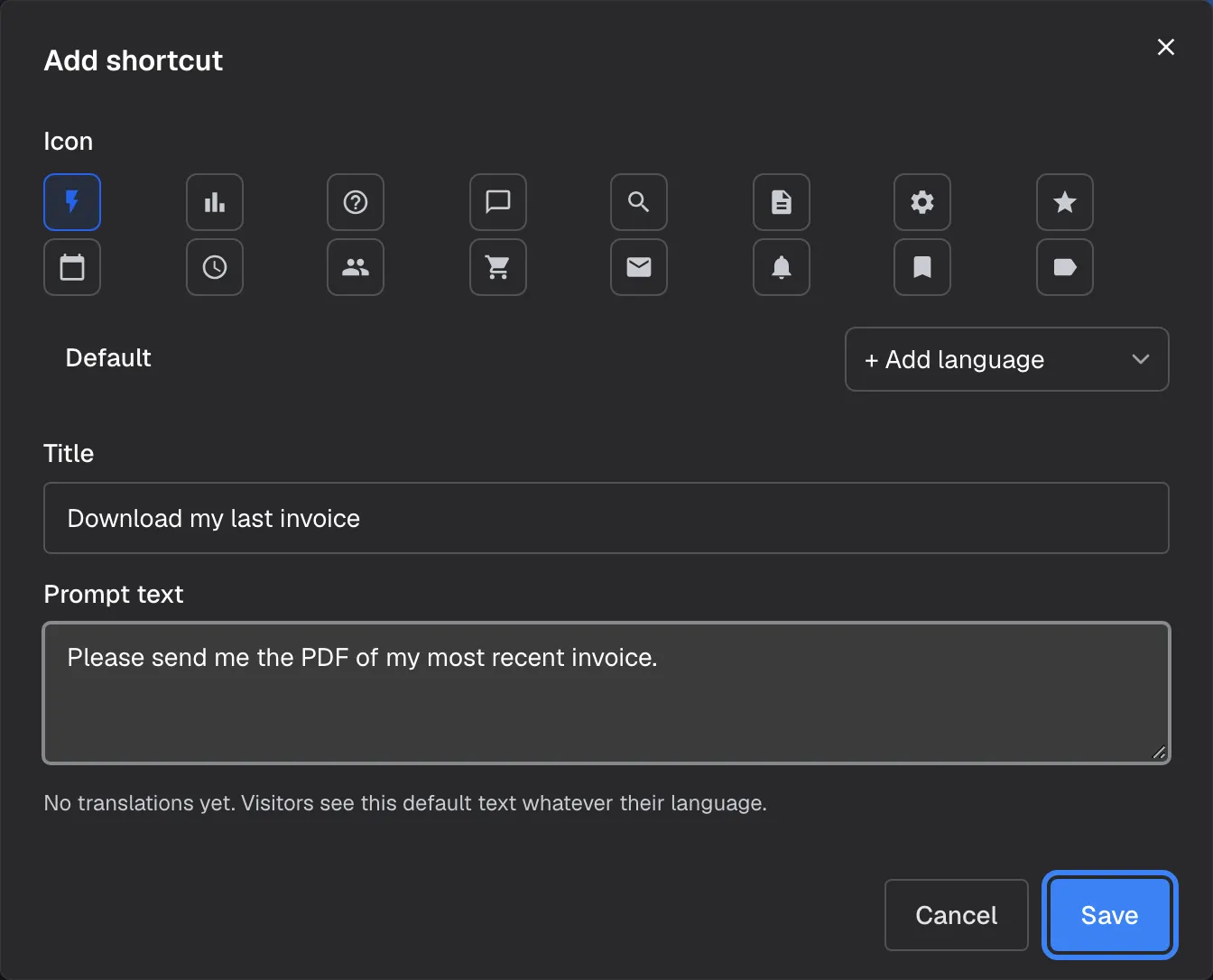The "Add shortcut" dialog. Under "Icon" sixteen icon buttons are shown in two rows, with the lightning icon selected. Below are the language tab "Default" and "+ Add language", the field "Title" filled with "Download my last invoice" and the field "Prompt text" filled with "Please send me the PDF of my most recent invoice.", followed by the note "No translations yet. Visitors see this default text whatever their language." At the bottom right, next to "Cancel", the blue "Save" button is highlighted; it adds the card to the list, which is stored only with Save User Interface Settings.