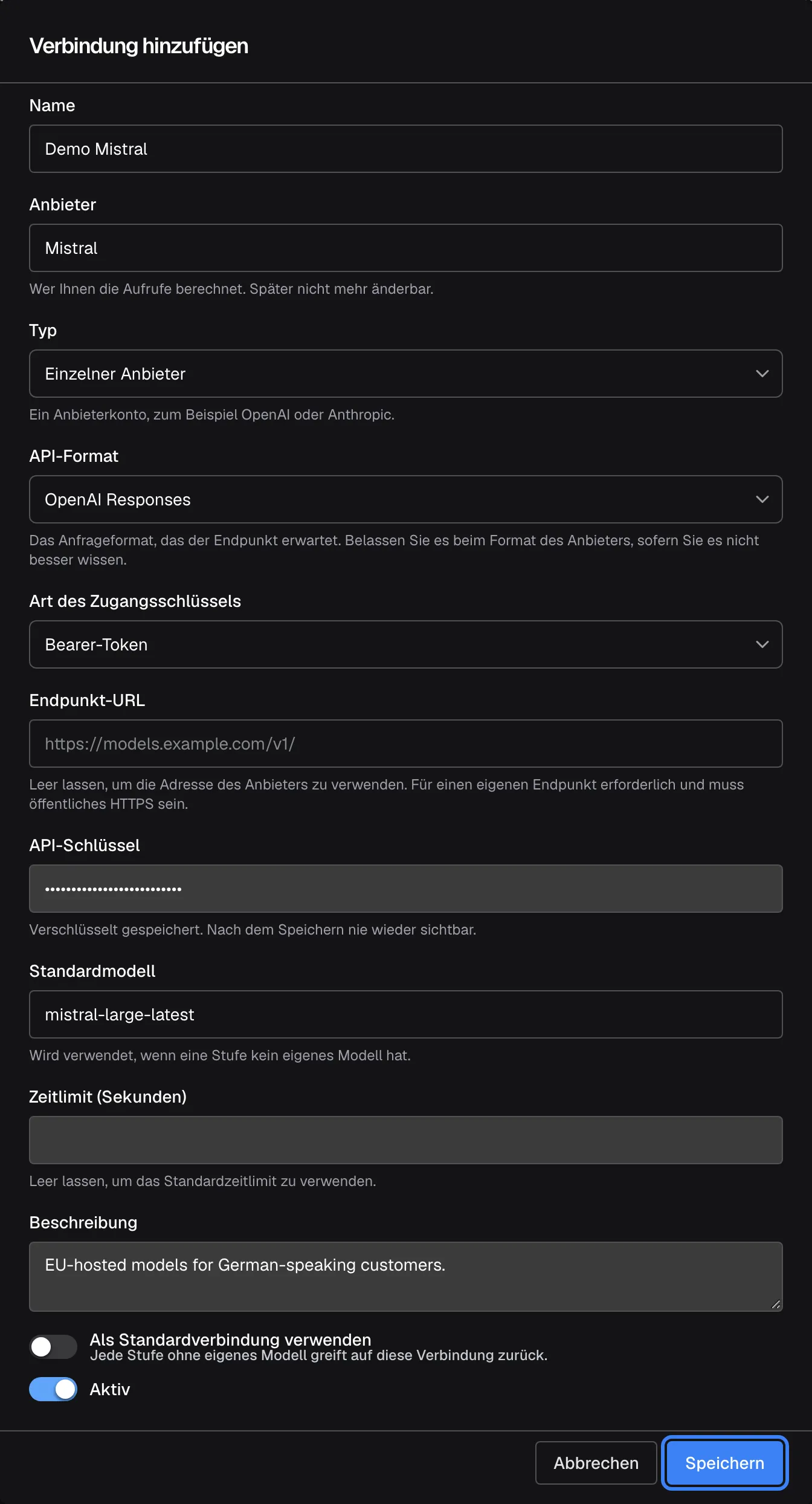 Der Dialog „Verbindung hinzufügen“ auf der Seite KI-Gateway, ausgefüllt: Name „Demo Mistral“, Anbieter „Mistral“ mit dem Hinweis „Wer Ihnen die Aufrufe berechnet. Später nicht mehr änderbar.“, Typ, API-Format, Art des Zugangsschlüssels, ein als Punkte verborgener API-Schlüssel, Standardmodell „mistral-large-latest“ und Beschreibung „EU-hosted models for German-speaking customers.“. Unten liegen die Schalter „Als Standardverbindung verwenden“ und „Aktiv“. Die Schaltfläche „Speichern“ in der Fußzeile des Dialogs ist hervorgehoben; sie legt die Verbindung an.