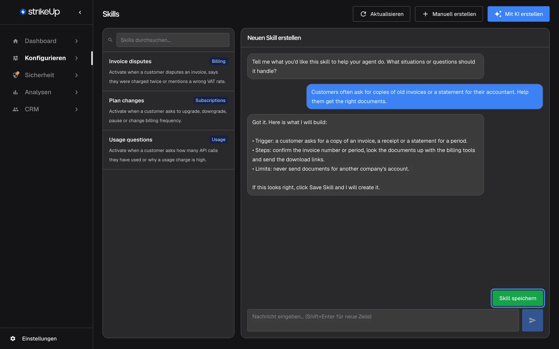 Die Seite Skills mit dem geöffneten Chat „Neuen Skill erstellen“ rechts. Die Eröffnungsfrage des Assistenten erscheint auf Englisch („Tell me what you'd like this skill to help your agent do…“), ebenso die Anfrage „Customers often ask for copies of old invoices or a statement for their accountant.“ und die Zusammenfassung des Assistenten mit Auslöser, Schritten und Grenzen. Über dem Eingabefeld ist die grüne Schaltfläche „Skill speichern“ hervorgehoben; sie erscheint, sobald der Assistent genug weiß, und legt den Skill aus dem Gespräch an.