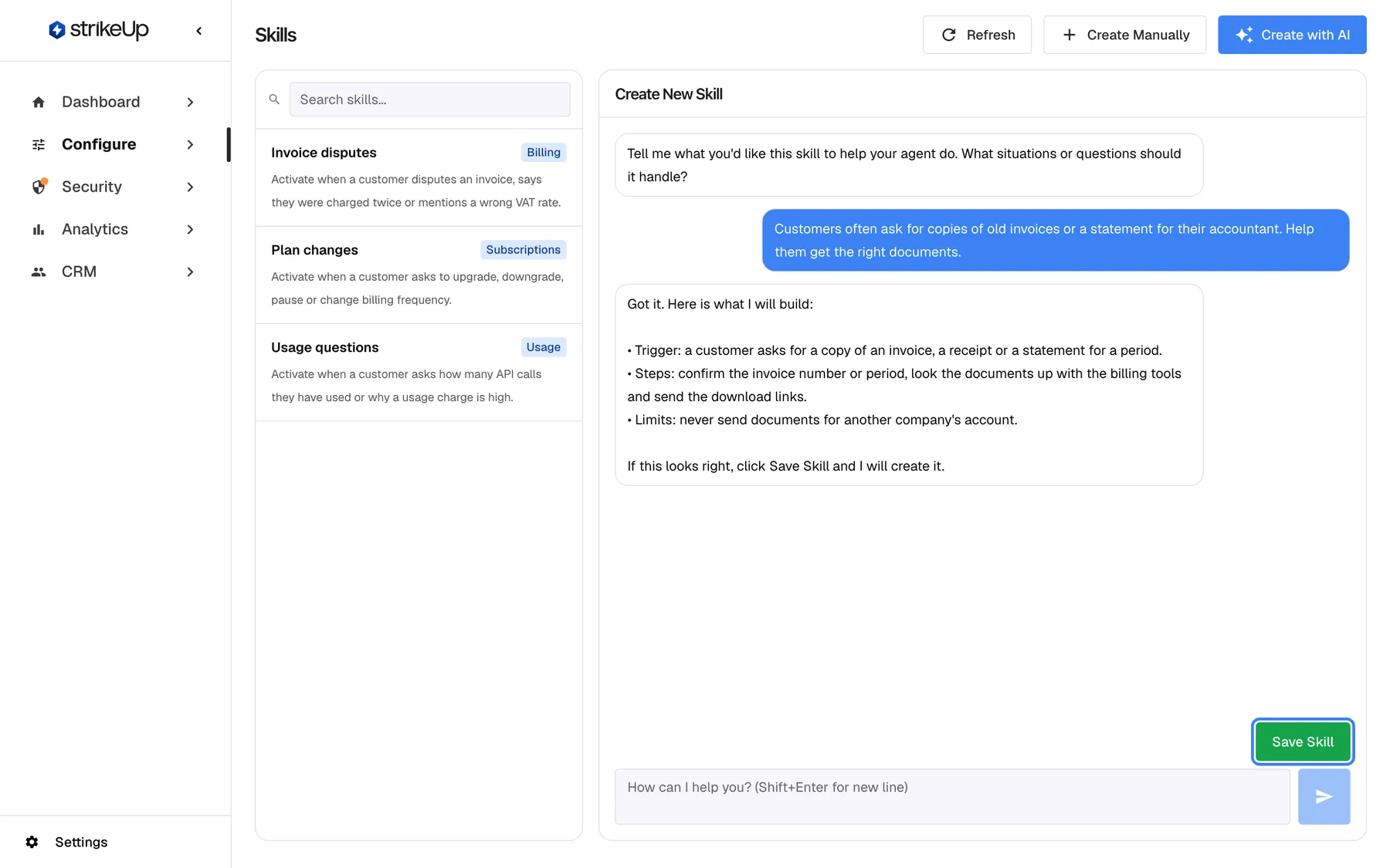 The Skills page with the "Create New Skill" chat open on the right. The assistant's opening question "Tell me what you'd like this skill to help your agent do. What situations or questions should it handle?" is followed by the request "Customers often ask for copies of old invoices or a statement for their accountant." and the assistant's summary of trigger, steps and limits. Above the message box the green "Save Skill" button is highlighted; it appears once the assistant has enough information and creates the skill from the conversation.