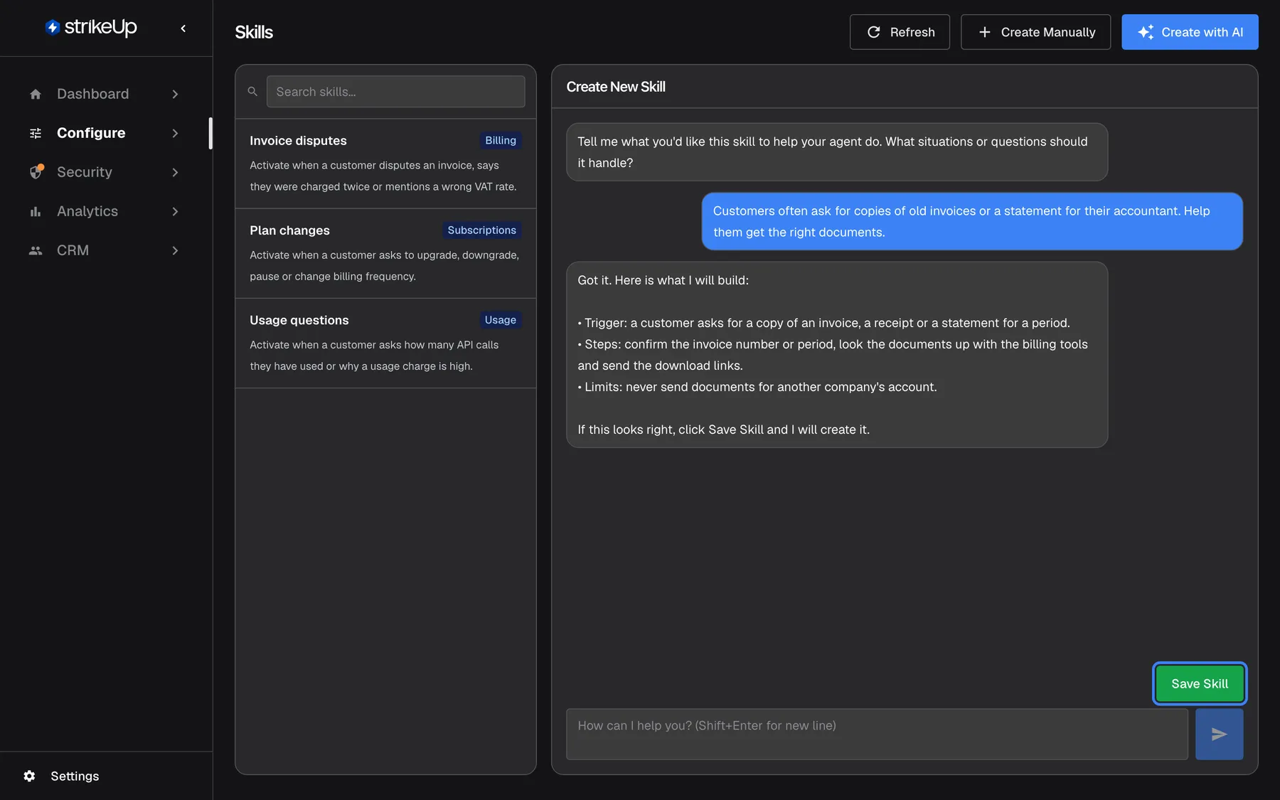 The Skills page with the "Create New Skill" chat open on the right. The assistant's opening question "Tell me what you'd like this skill to help your agent do. What situations or questions should it handle?" is followed by the request "Customers often ask for copies of old invoices or a statement for their accountant." and the assistant's summary of trigger, steps and limits. Above the message box the green "Save Skill" button is highlighted; it appears once the assistant has enough information and creates the skill from the conversation.