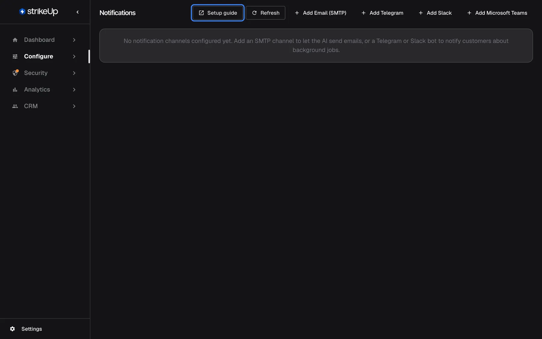 The Notifications page before any channel exists. The page reads "No notification channels configured yet. Add an SMTP channel to let the AI send emails, or a Telegram or Slack bot to notify customers about background jobs." At the top right are the highlighted "Setup guide" link, "Refresh", and the four buttons "Add Email (SMTP)", "Add Telegram", "Add Slack" and "Add Microsoft Teams".