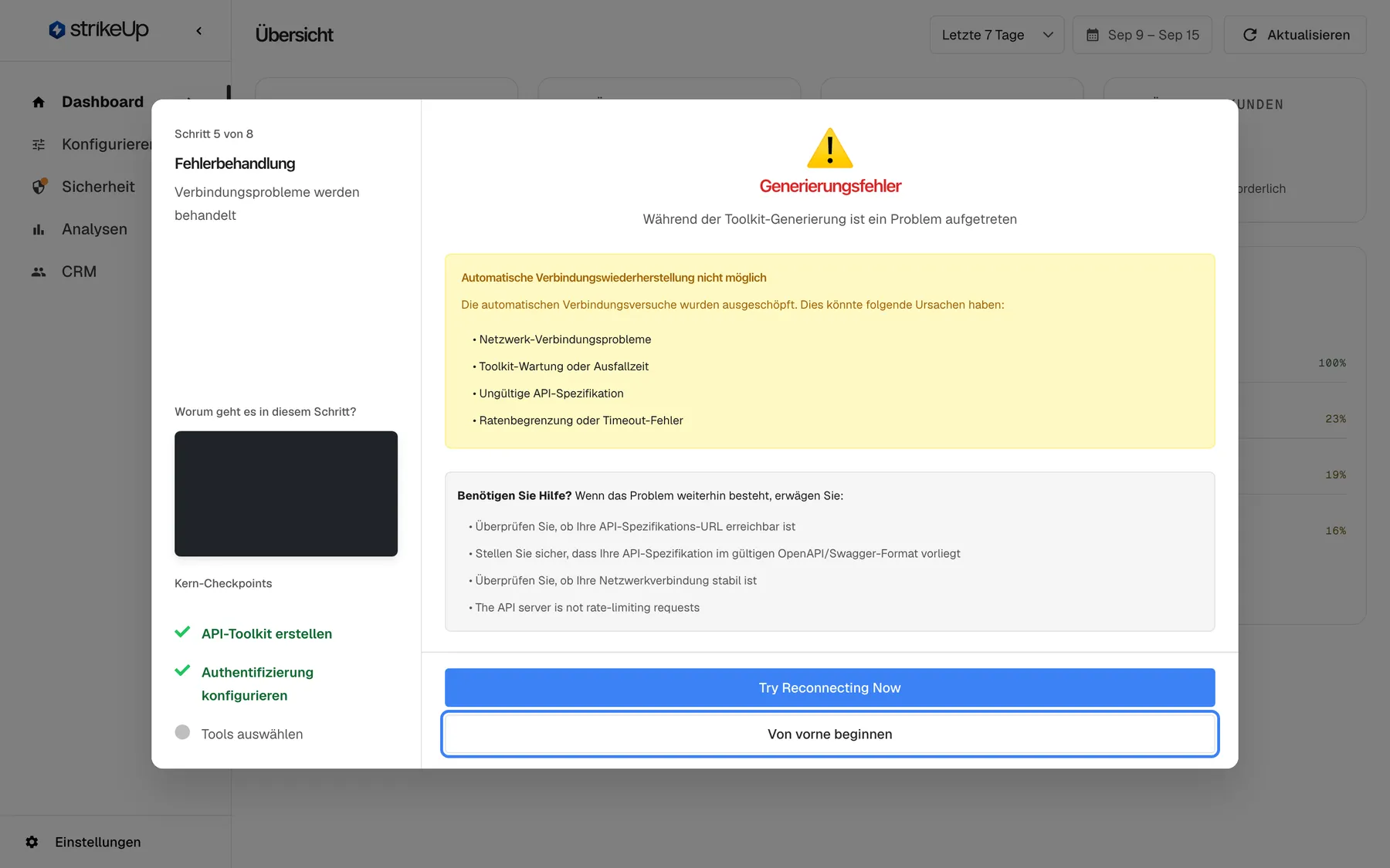 Der Assistent bei „Schritt 5 von 8“, „Fehlerbehandlung“, wenn der Fortschritt der Toolkit-Generierung nicht verfolgt werden kann. Unter einem gelben Warnsymbol stehen „Generierungsfehler“ und „Während der Toolkit-Generierung ist ein Problem aufgetreten“. Ein gelber Kasten „Automatische Verbindungswiederherstellung nicht möglich“ nennt mögliche Ursachen wie „Netzwerk-Verbindungsprobleme“ und „Ungültige API-Spezifikation“, ein grauer Kasten „Benötigen Sie Hilfe?“ listet Prüfungen auf. Unten folgen die blaue Schaltfläche, die auch in der deutschen Oberfläche englisch „Try Reconnecting Now“ heißt, und darunter hervorgehoben „Von vorne beginnen“, das zum Schritt API-Spezifikation zurückführt.