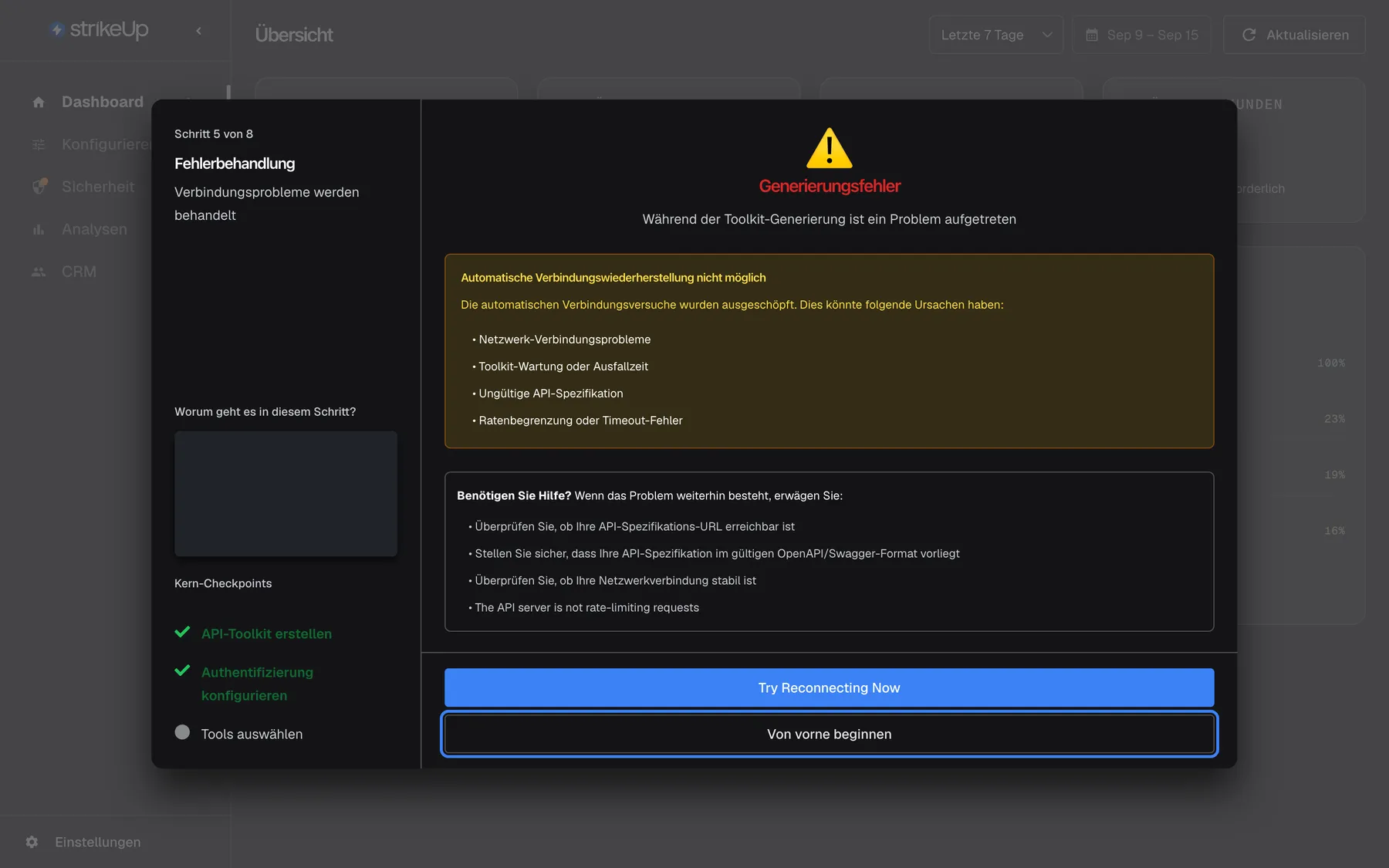 Der Assistent bei „Schritt 5 von 8“, „Fehlerbehandlung“, wenn der Fortschritt der Toolkit-Generierung nicht verfolgt werden kann. Unter einem gelben Warnsymbol stehen „Generierungsfehler“ und „Während der Toolkit-Generierung ist ein Problem aufgetreten“. Ein gelber Kasten „Automatische Verbindungswiederherstellung nicht möglich“ nennt mögliche Ursachen wie „Netzwerk-Verbindungsprobleme“ und „Ungültige API-Spezifikation“, ein grauer Kasten „Benötigen Sie Hilfe?“ listet Prüfungen auf. Unten folgen die blaue Schaltfläche, die auch in der deutschen Oberfläche englisch „Try Reconnecting Now“ heißt, und darunter hervorgehoben „Von vorne beginnen“, das zum Schritt API-Spezifikation zurückführt.