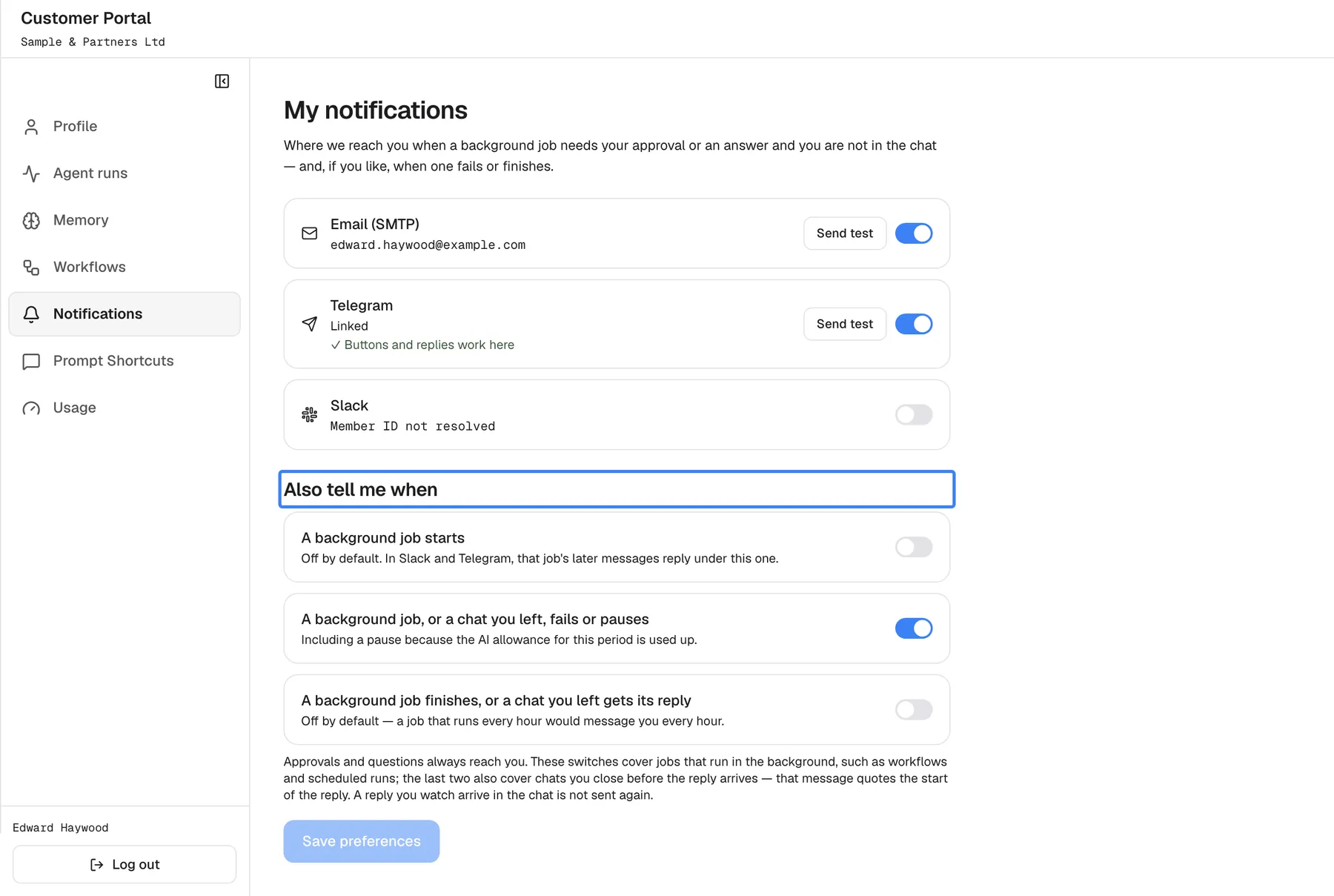 The Customer Portal's Notifications page as one of your customer's people (a Member), showing "My notifications". Email (SMTP) is on at edward.haywood@example.com, Telegram is "Linked" with "✓ Buttons and replies work here", and Slack is offered but off. Under the highlighted heading "Also tell me when", "A background job starts" is off, "A background job, or a chat you left, fails or pauses" is on and "A background job finishes, or a chat you left gets its reply" is off. "Save preferences" is at the bottom.