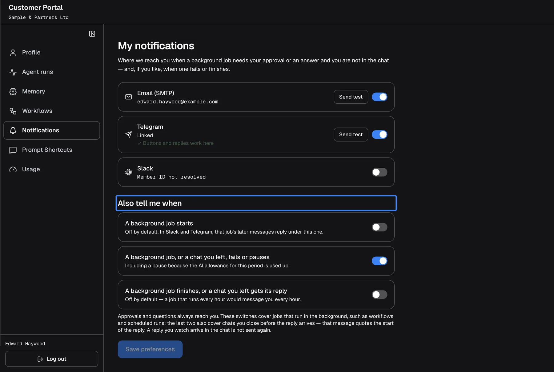 The Customer Portal's Notifications page as one of your customer's people (a Member), showing "My notifications". Email (SMTP) is on at edward.haywood@example.com, Telegram is "Linked" with "✓ Buttons and replies work here", and Slack is offered but off. Under the highlighted heading "Also tell me when", "A background job starts" is off, "A background job, or a chat you left, fails or pauses" is on and "A background job finishes, or a chat you left gets its reply" is off. "Save preferences" is at the bottom.