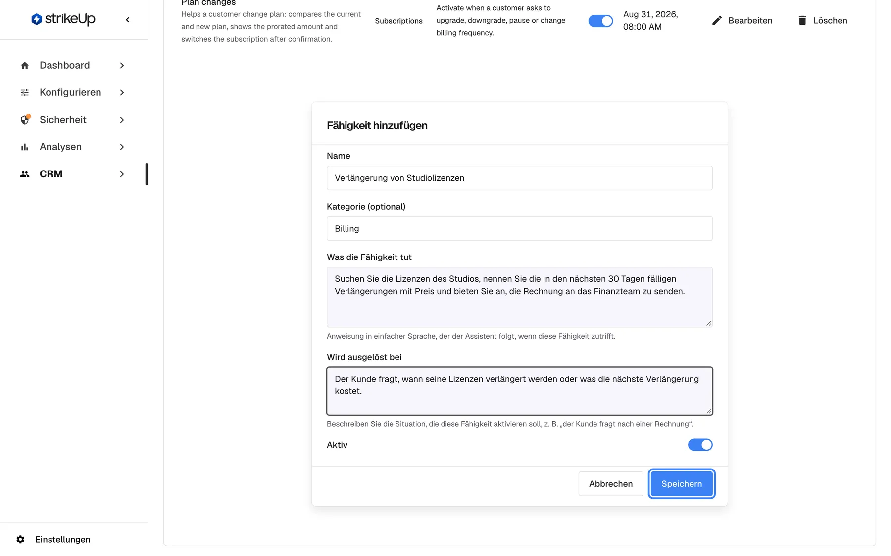 Schritt 6: das ausgefüllte Formular „Fähigkeit hinzufügen“ auf der Registerkarte „Fähigkeiten“ von „Example Studios“. Name ist „Verlängerung von Studiolizenzen“, Kategorie „Billing“; „Was die Fähigkeit tut“ bittet den Assistenten, die in 30 Tagen fälligen Lizenzen mit Preis zu nennen und die Rechnung anzubieten; „Wird ausgelöst bei“ beschreibt die Frage nach Verlängerung oder Preis. „Aktiv“ ist an, die Schaltfläche „Speichern“ ist hervorgehoben.