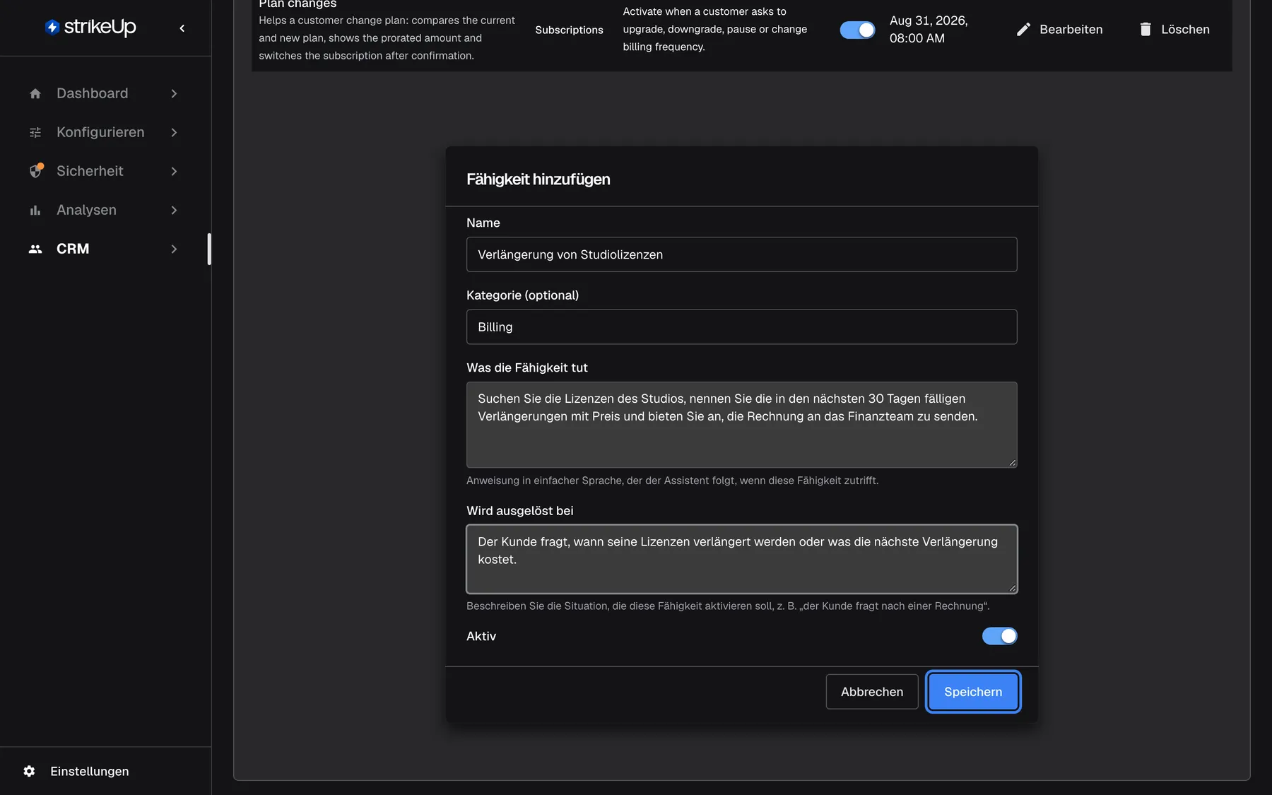 Schritt 6: das ausgefüllte Formular „Fähigkeit hinzufügen“ auf der Registerkarte „Fähigkeiten“ von „Example Studios“. Name ist „Verlängerung von Studiolizenzen“, Kategorie „Billing“; „Was die Fähigkeit tut“ bittet den Assistenten, die in 30 Tagen fälligen Lizenzen mit Preis zu nennen und die Rechnung anzubieten; „Wird ausgelöst bei“ beschreibt die Frage nach Verlängerung oder Preis. „Aktiv“ ist an, die Schaltfläche „Speichern“ ist hervorgehoben.