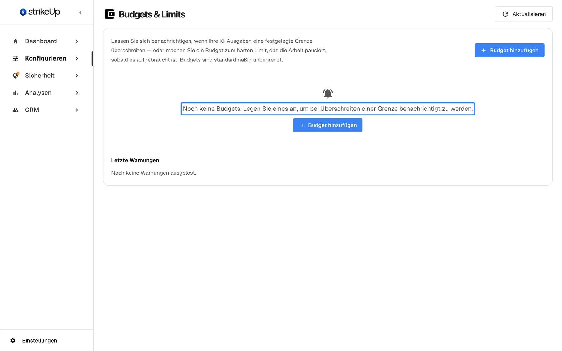 Die Seite Budgets & Limits, bevor ein Budget existiert. Unter der Einleitung steht die hervorgehobene Meldung „Noch keine Budgets. Legen Sie eines an, um bei Überschreiten einer Grenze benachrichtigt zu werden.“ mit der Schaltfläche „Budget hinzufügen“. Der Abschnitt „Letzte Warnungen“ darunter zeigt „Noch keine Warnungen ausgelöst.“ Ohne Budget sind die KI-Kosten unbegrenzt, und niemand wird benachrichtigt.