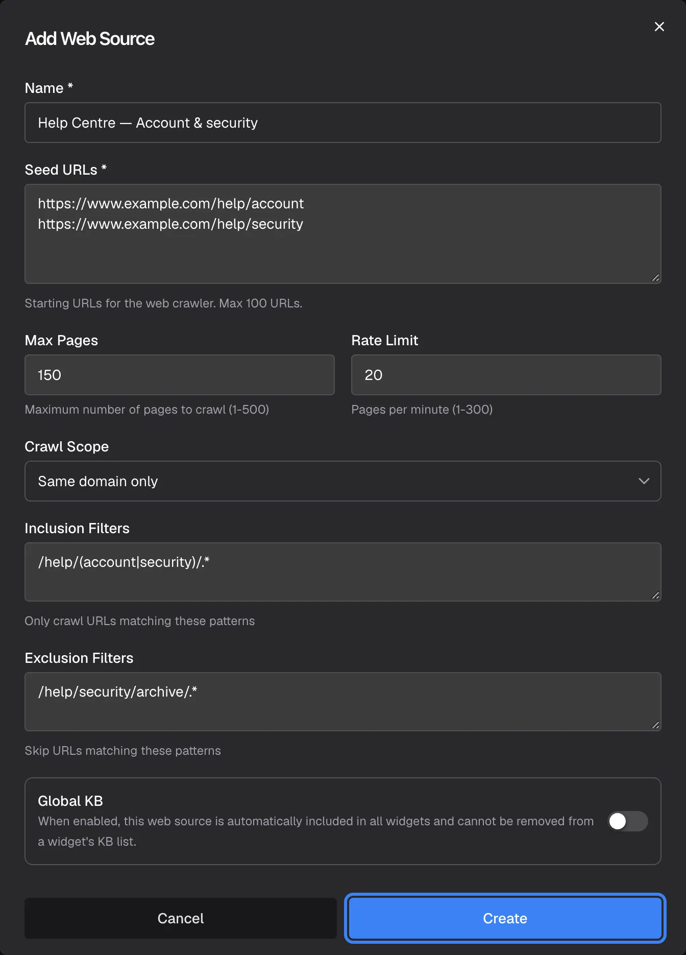 The "Add Web Source" dialog filled in: Name "Help Centre — Account & security", two Seed URLs (https://www.example.com/help/account and https://www.example.com/help/security), Max Pages 150, Rate Limit 20 pages per minute, Crawl Scope "Same domain only", the inclusion filter "/help/(account|security)/.*" and the exclusion filter "/help/security/archive/.*". The "Global KB" switch is off. The blue "Create" button at the bottom is highlighted; it saves the source and starts the first crawl.