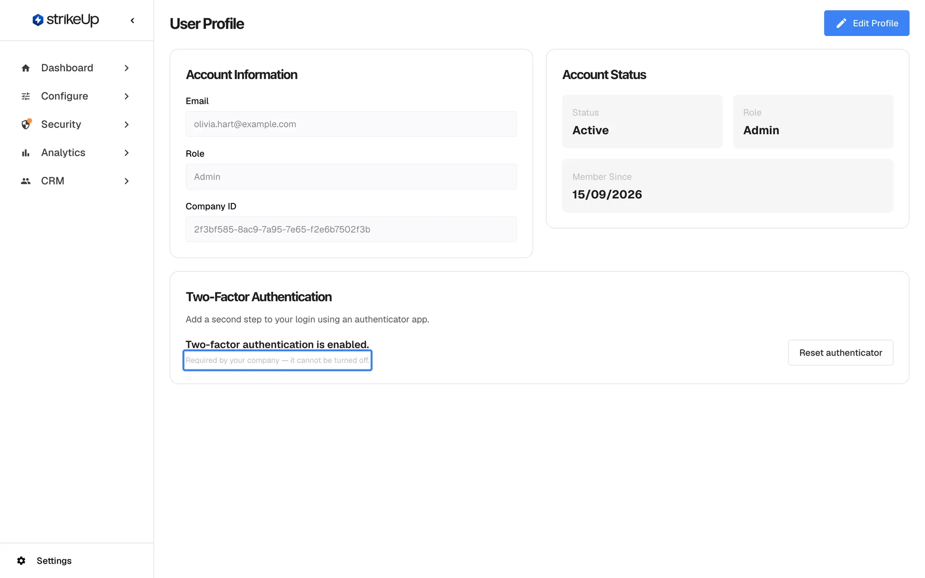 The "User Profile" page when the company requires two-factor authentication. The "Two-Factor Authentication" card shows "Two-factor authentication is enabled." and, highlighted directly below it in small grey text, "Required by your company — it cannot be turned off.". Only the "Reset authenticator" button remains at the right; the "Disable 2FA" button is hidden for everyone while the company setting is on. You can still move to a new phone with "Reset authenticator".