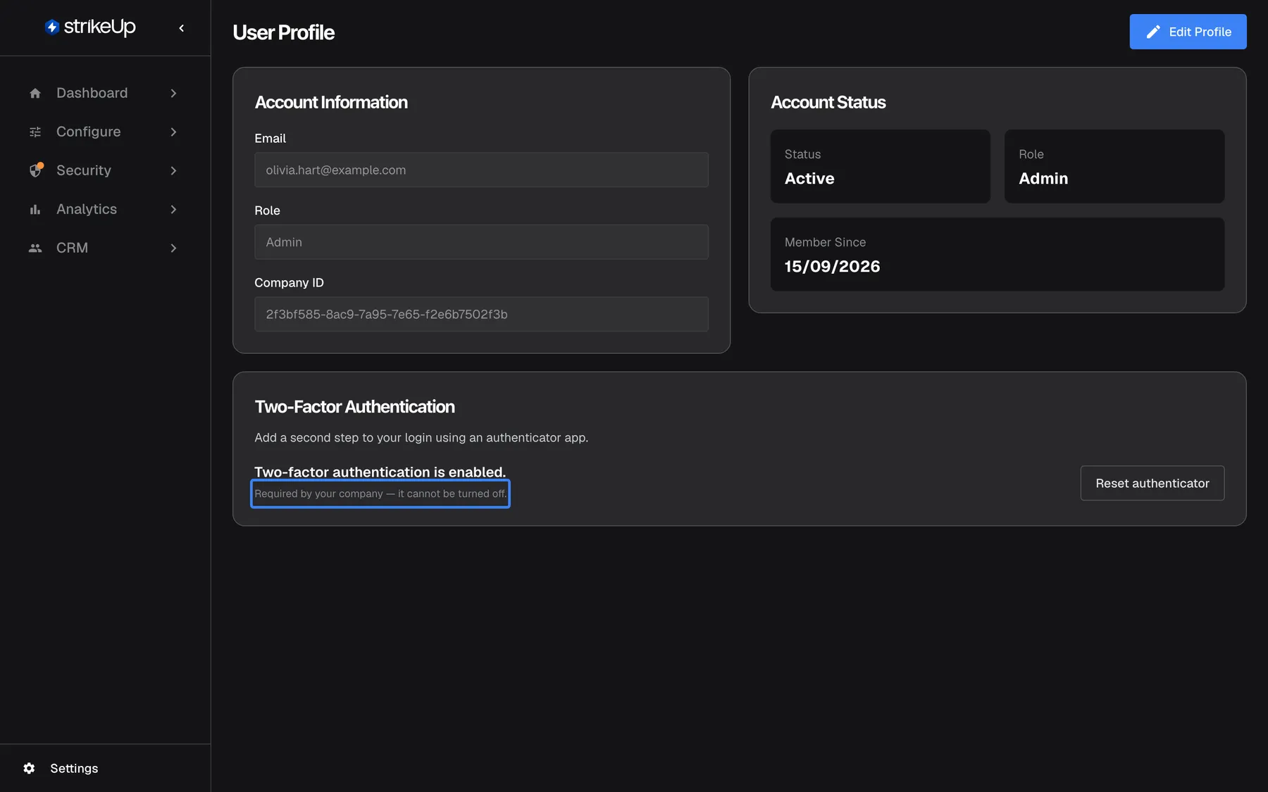 The "User Profile" page when the company requires two-factor authentication. The "Two-Factor Authentication" card shows "Two-factor authentication is enabled." and, highlighted directly below it in small grey text, "Required by your company — it cannot be turned off.". Only the "Reset authenticator" button remains at the right; the "Disable 2FA" button is hidden for everyone while the company setting is on. You can still move to a new phone with "Reset authenticator".