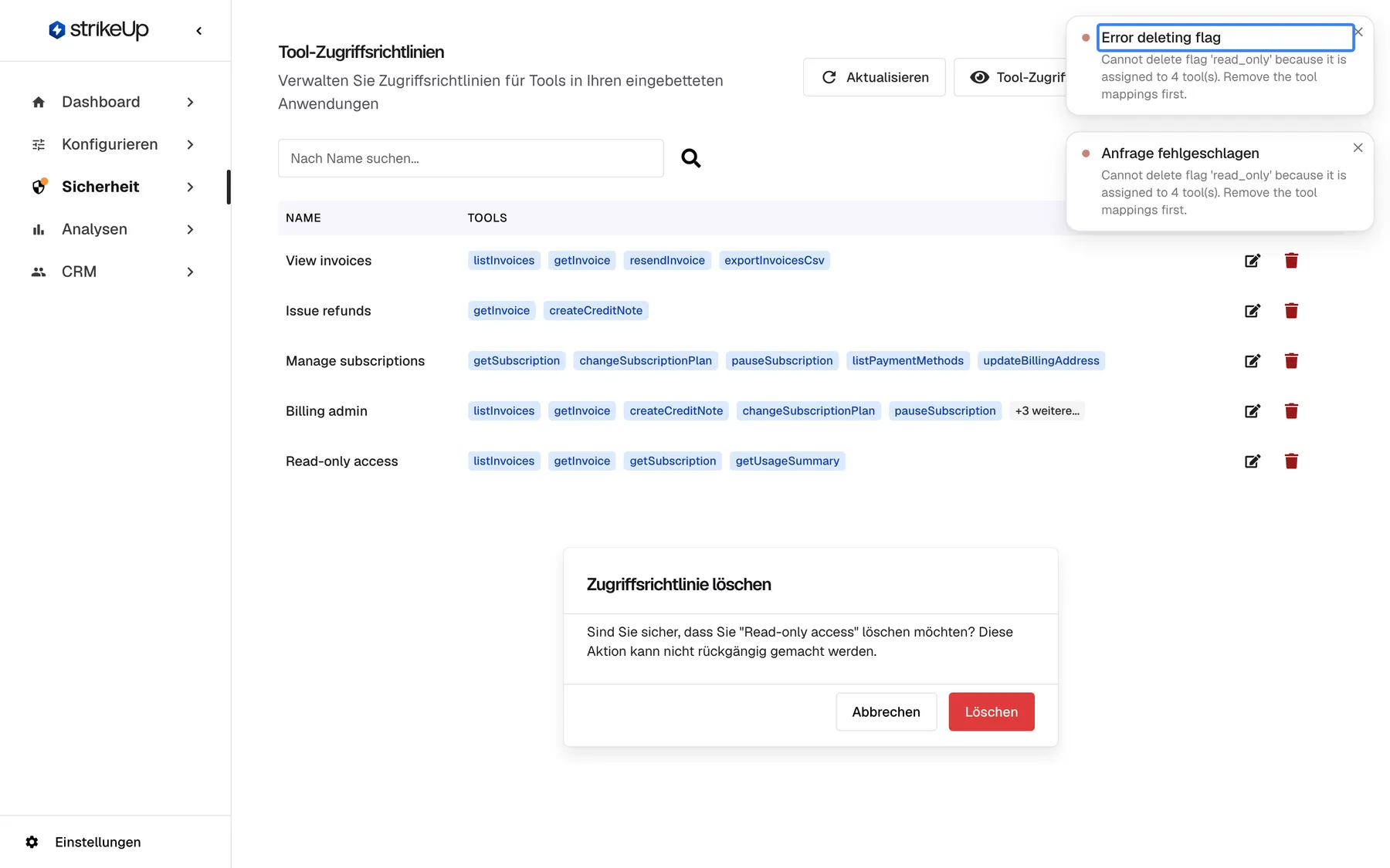 Die Seite „Tool-Zugriffsrichtlinien“ nach dem Versuch, „Read-only access“ zu löschen. Die Löschbestätigung ist in der Mitte noch geöffnet, oben rechts erscheinen zwei Fehlermeldungen: die hervorgehobene, auch auf Deutsch englische Meldung „Error deleting flag“ und „Anfrage fehlgeschlagen“, beide mit dem Text „Cannot delete flag 'read_only' because it is assigned to 4 tool(s). Remove the tool mappings first.“ Die Richtlinie bleibt bestehen, bis ihre Tools unter Bearbeiten abgewählt und gespeichert sind.